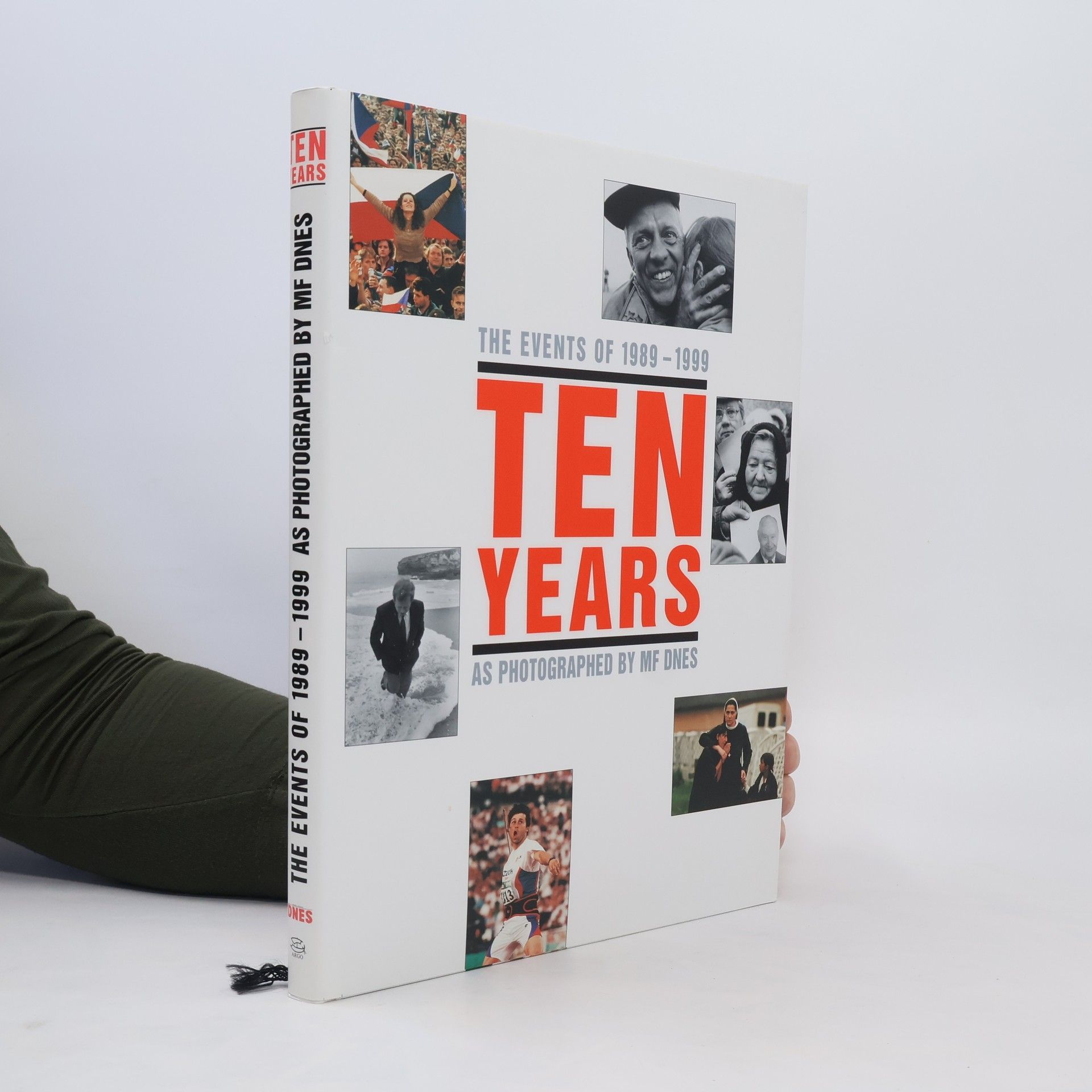 Václav Havel Ten Years: The Events of 1989-1999 as photographed by MF Dnes