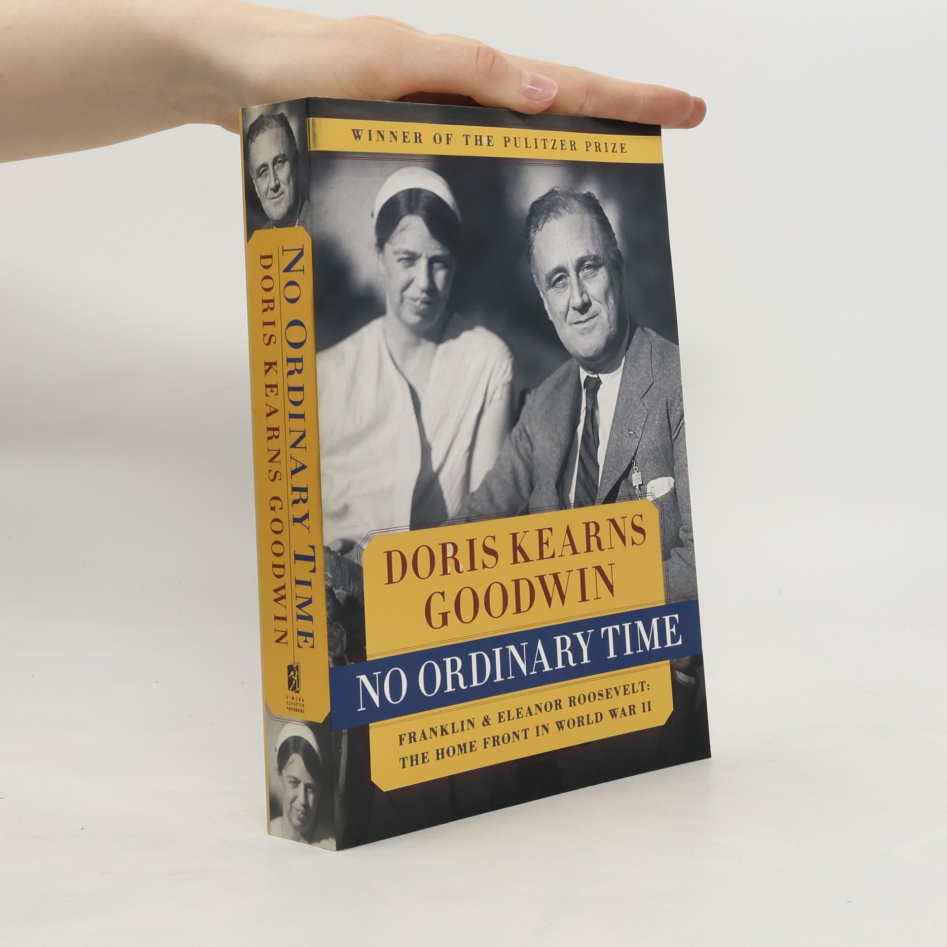 Doris Kearns Goodwin No Ordinary Time