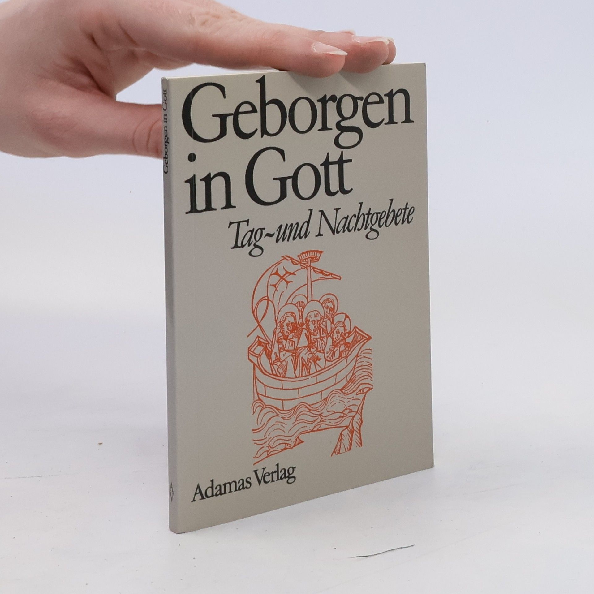 Collectif d'auteurs Geborgen in Gott. Tag-und Nachtgebete