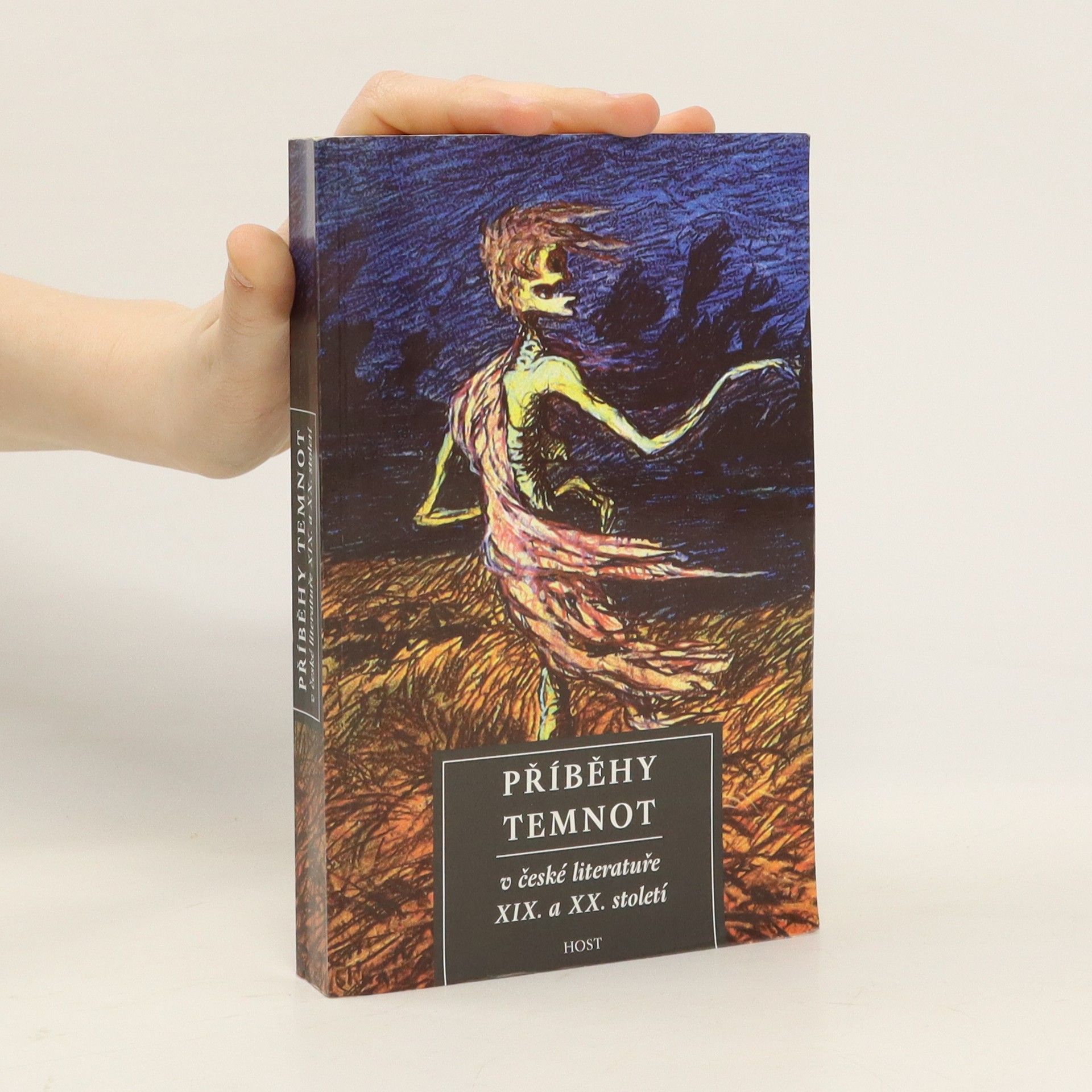 Ivan Slavík Příběhy temnot v české literatuře XIX. a XX. století