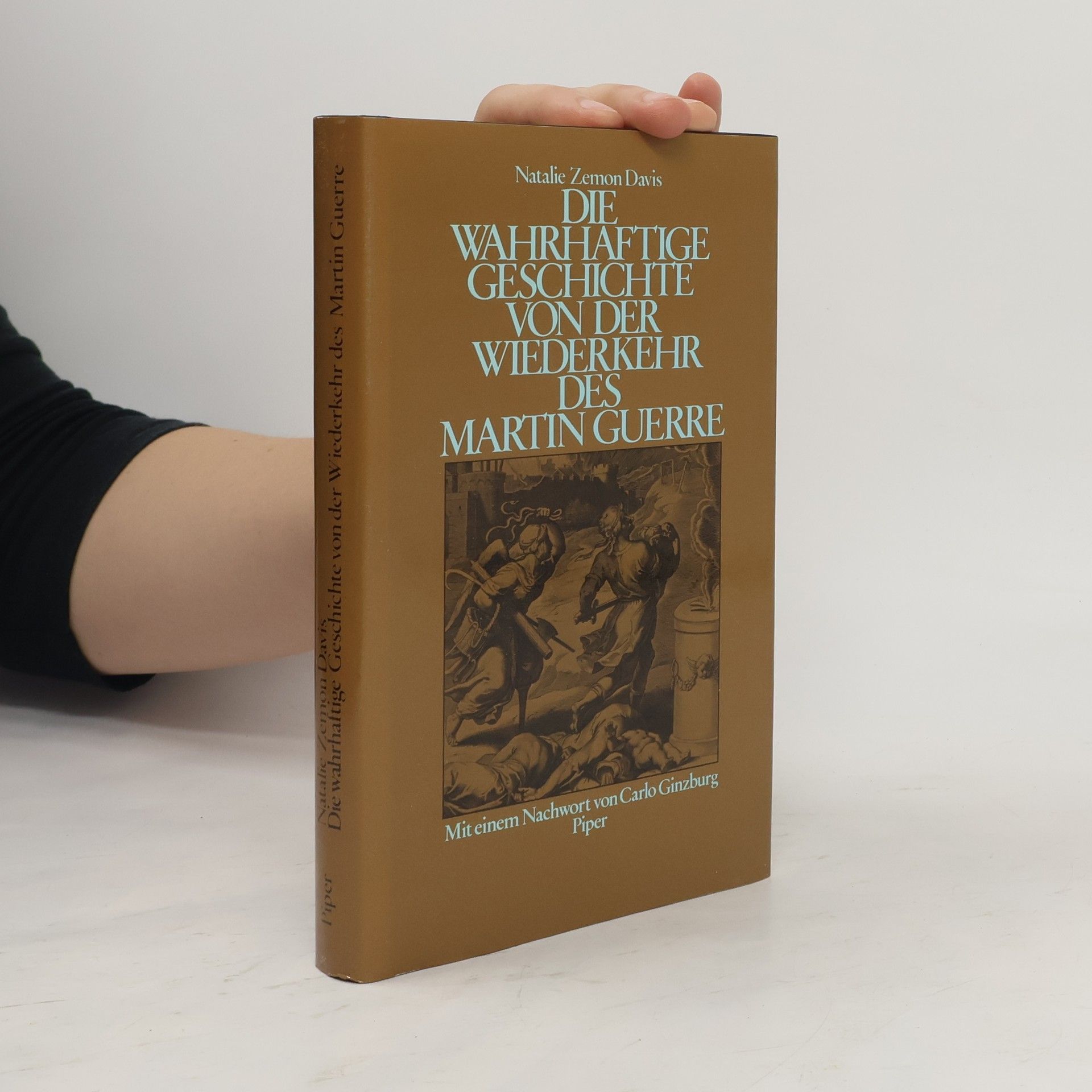 Natalie Zemon Davis Die wahrhaftige Geschichte von der Wiederkehr des Martin Guerre