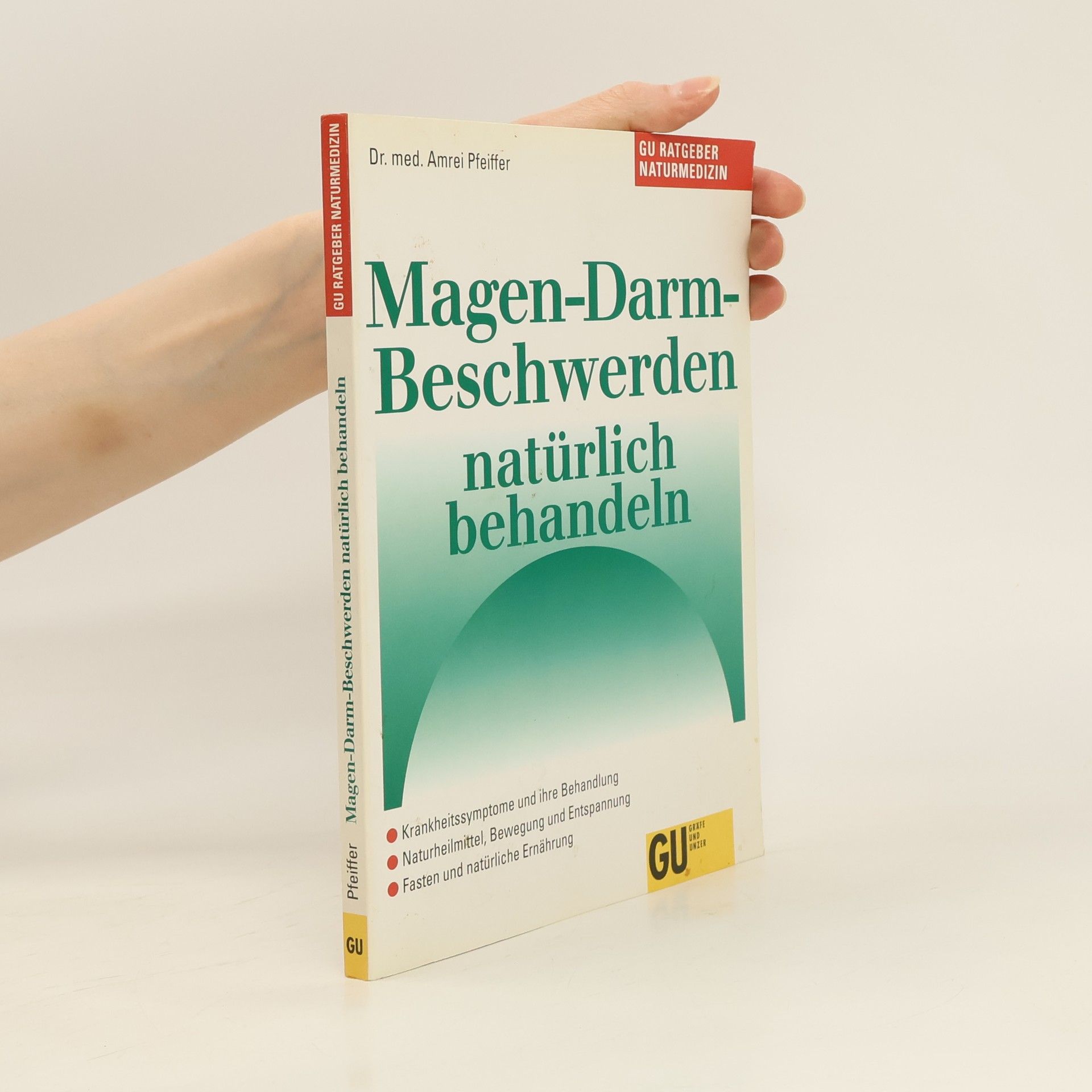 Amrei Pfeiffer Magen-Darm-Beschwerden natürlich behandeln