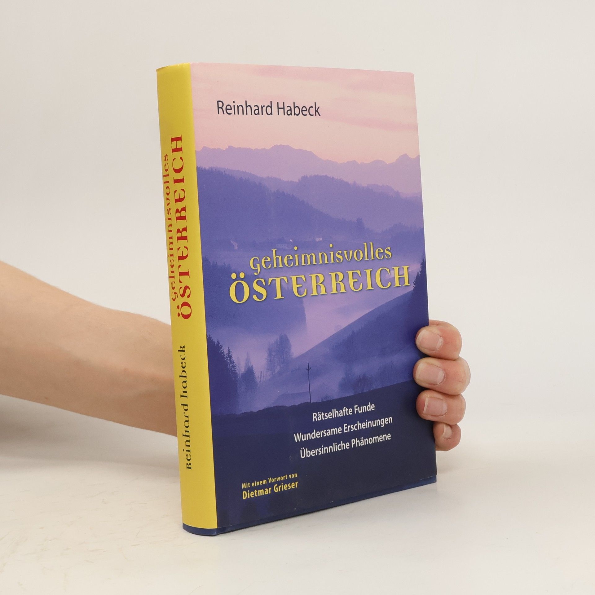 Reinhard Habeck Geheimnisvolles Österreich