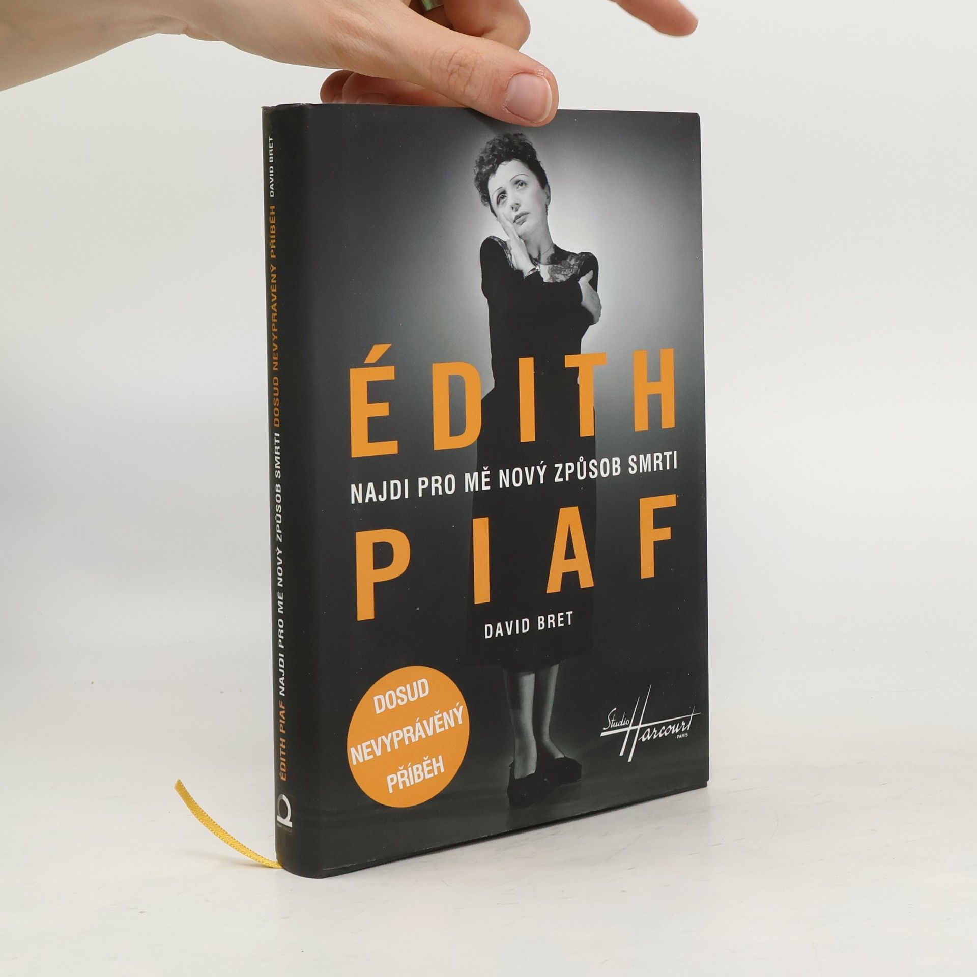 David Bret Édith Piaf: Najdi pro mě nový způsob smrti