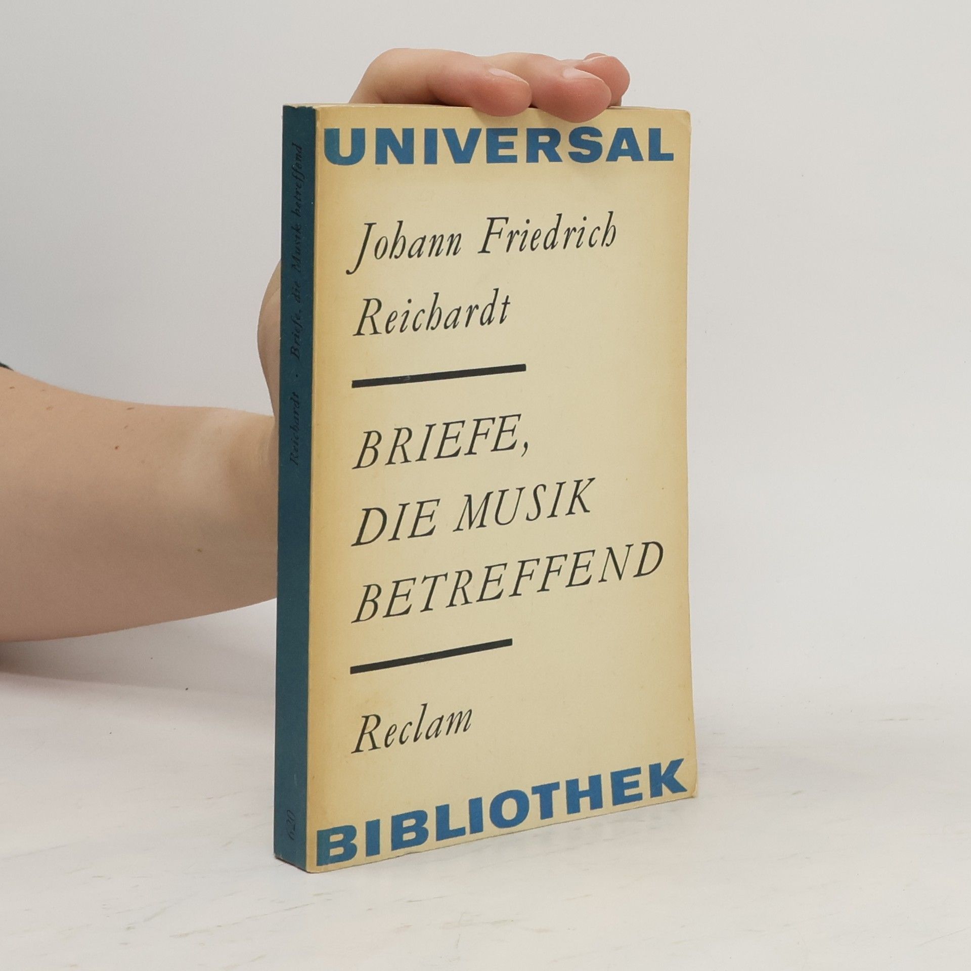 Autorenkollektiv Johann Friedrich Reichardt : Briefe, die Musik betreffend