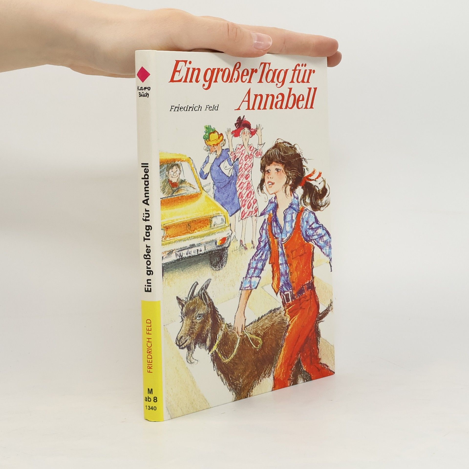 Friedrich Rosenfeld Ein großer Tag für Annabell.