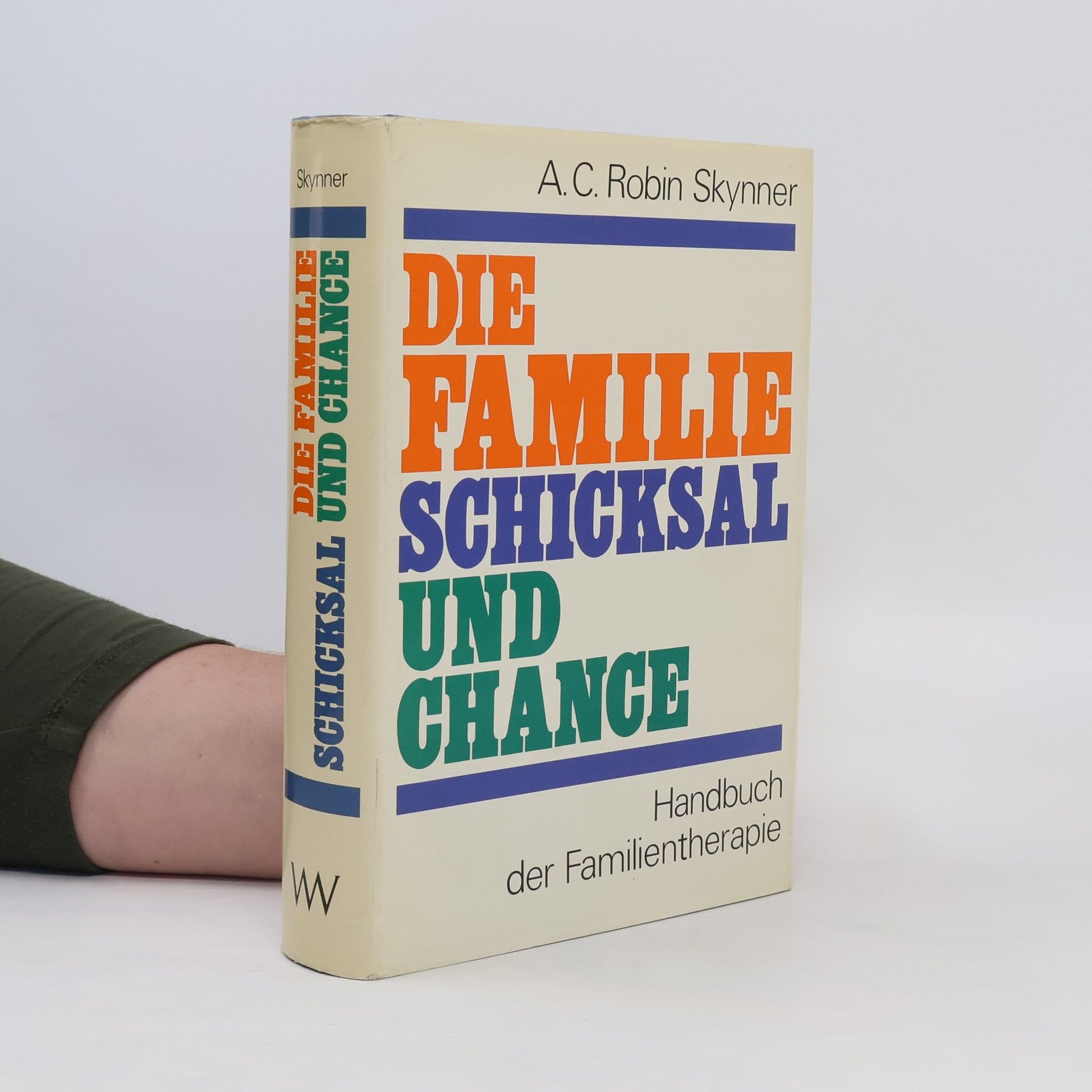 Robin Skynner Die Familie, Schicksal und Chance
