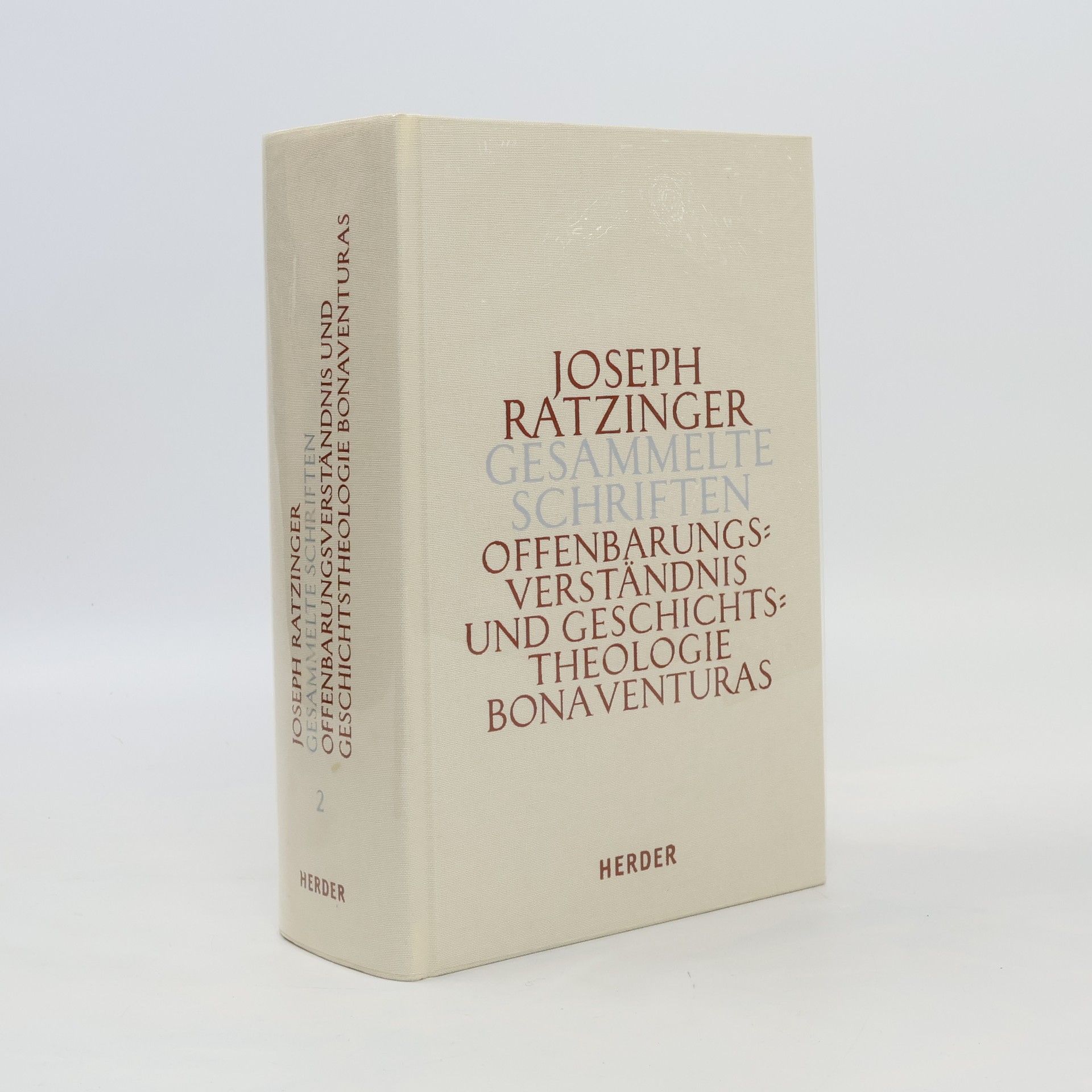 Benedikt XVI. Gesammelte Schriften Band 2. Offenbarungsverständnis und Geschichtstheologie Bonaventuras