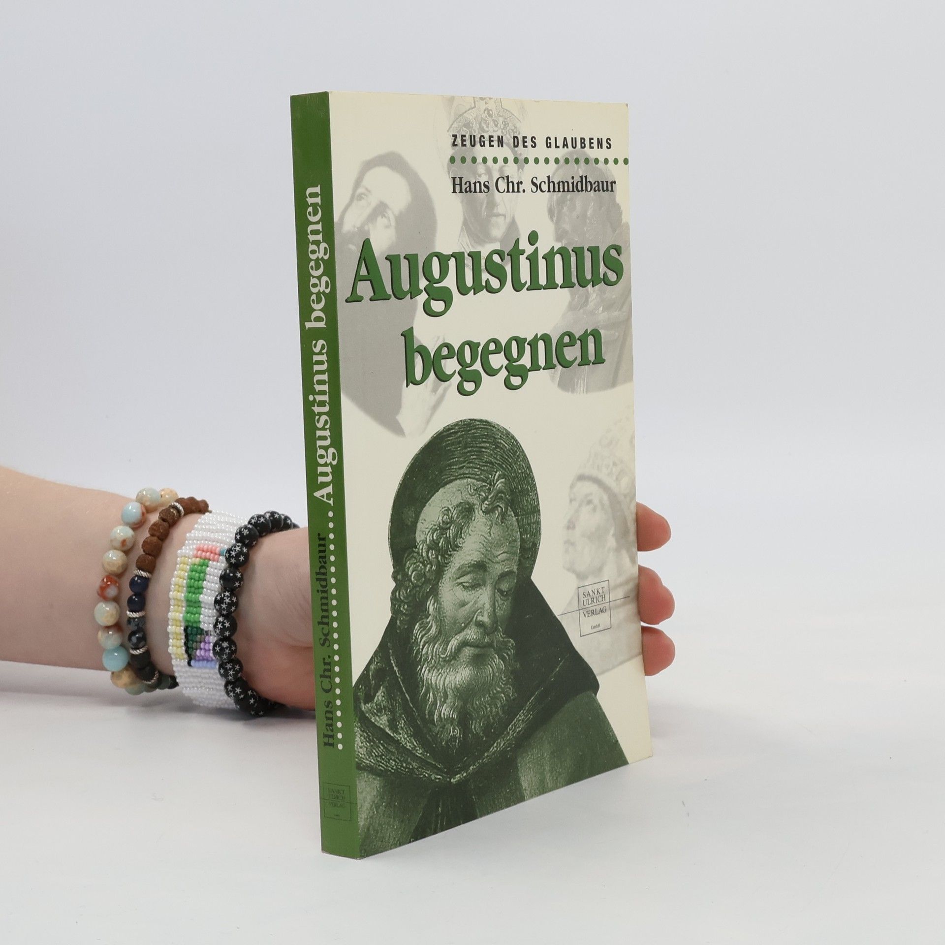 Hans Christian Schmidbauer Augustinus begegnen