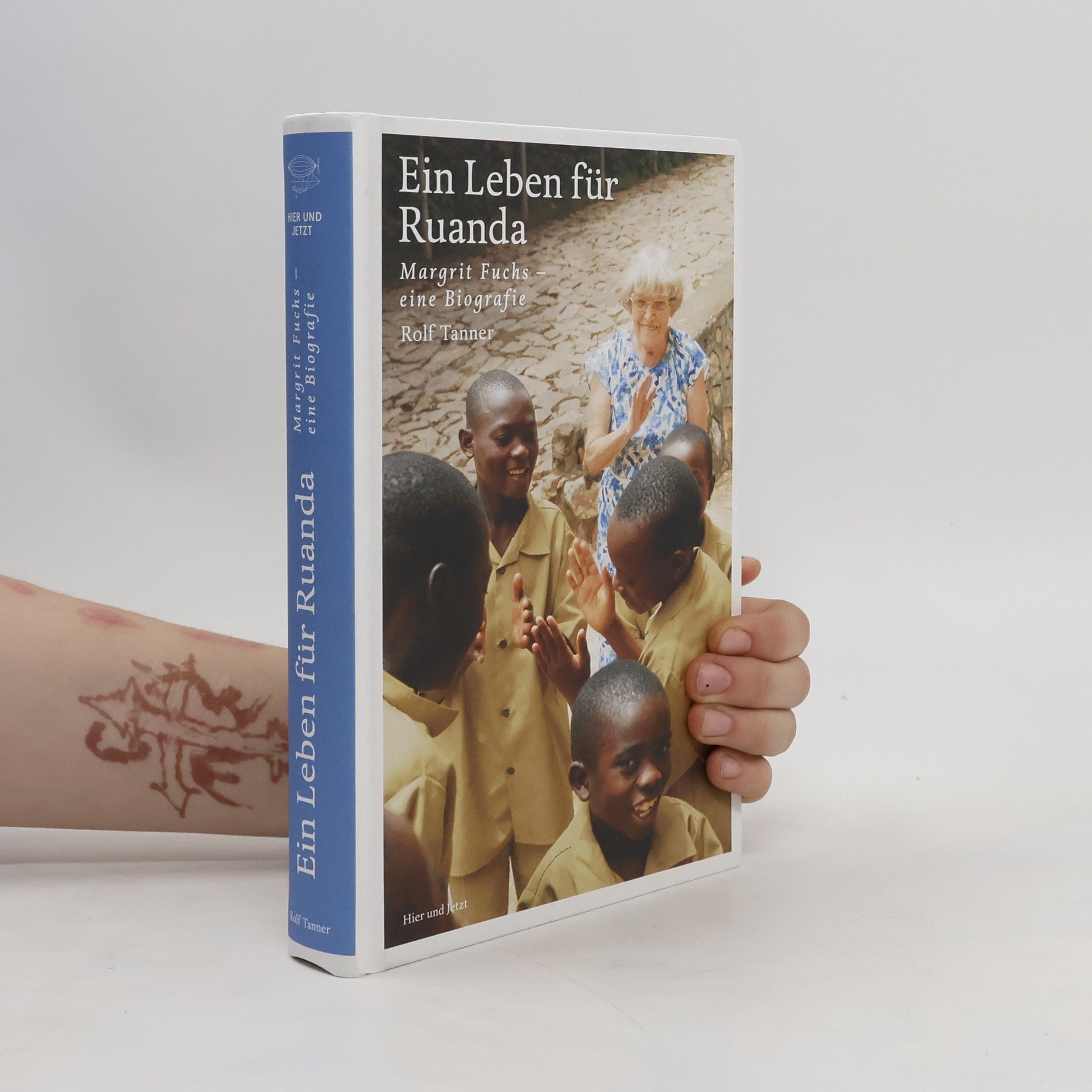 Rolf Tanner Ein Leben für Ruanda