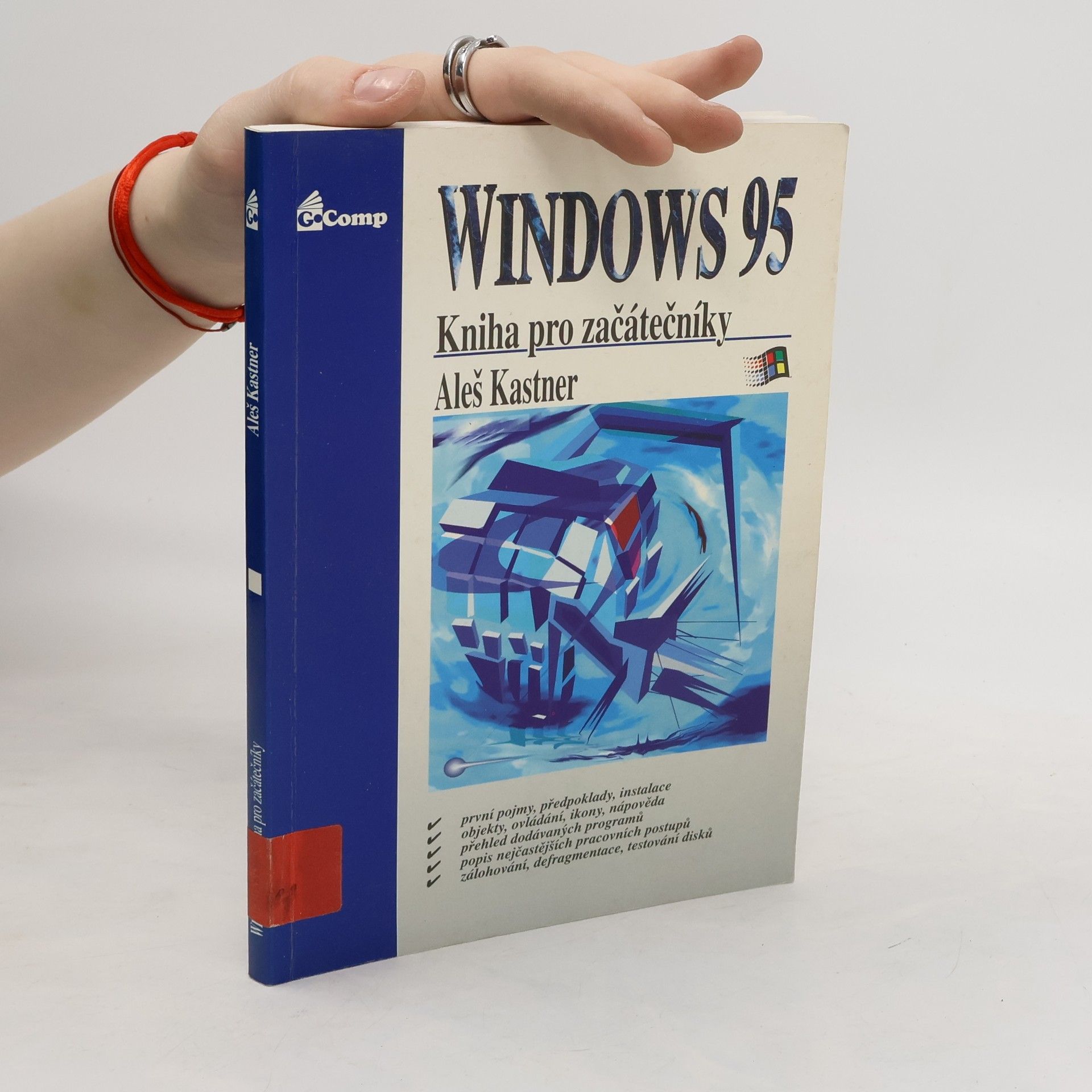 Aleš Kastner Windows 95 - Kniha pro začátečníky