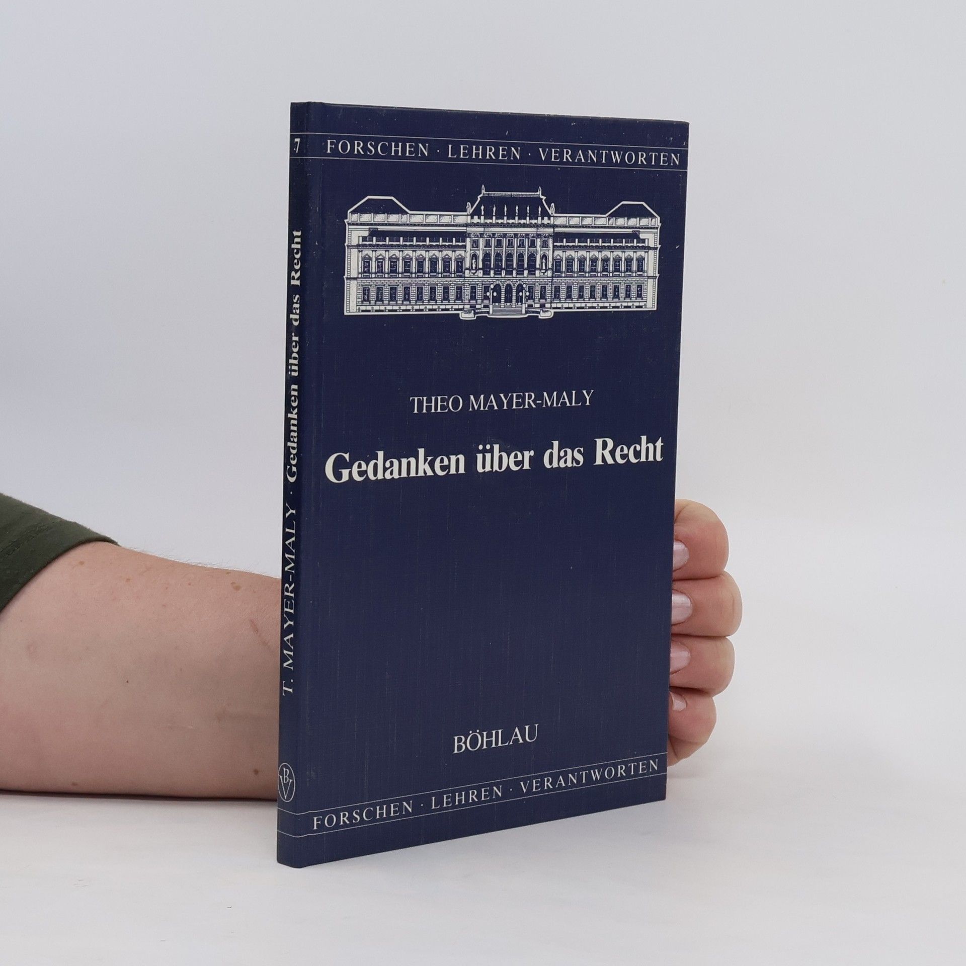 Theo Mayer Maly Gedanken über das Recht