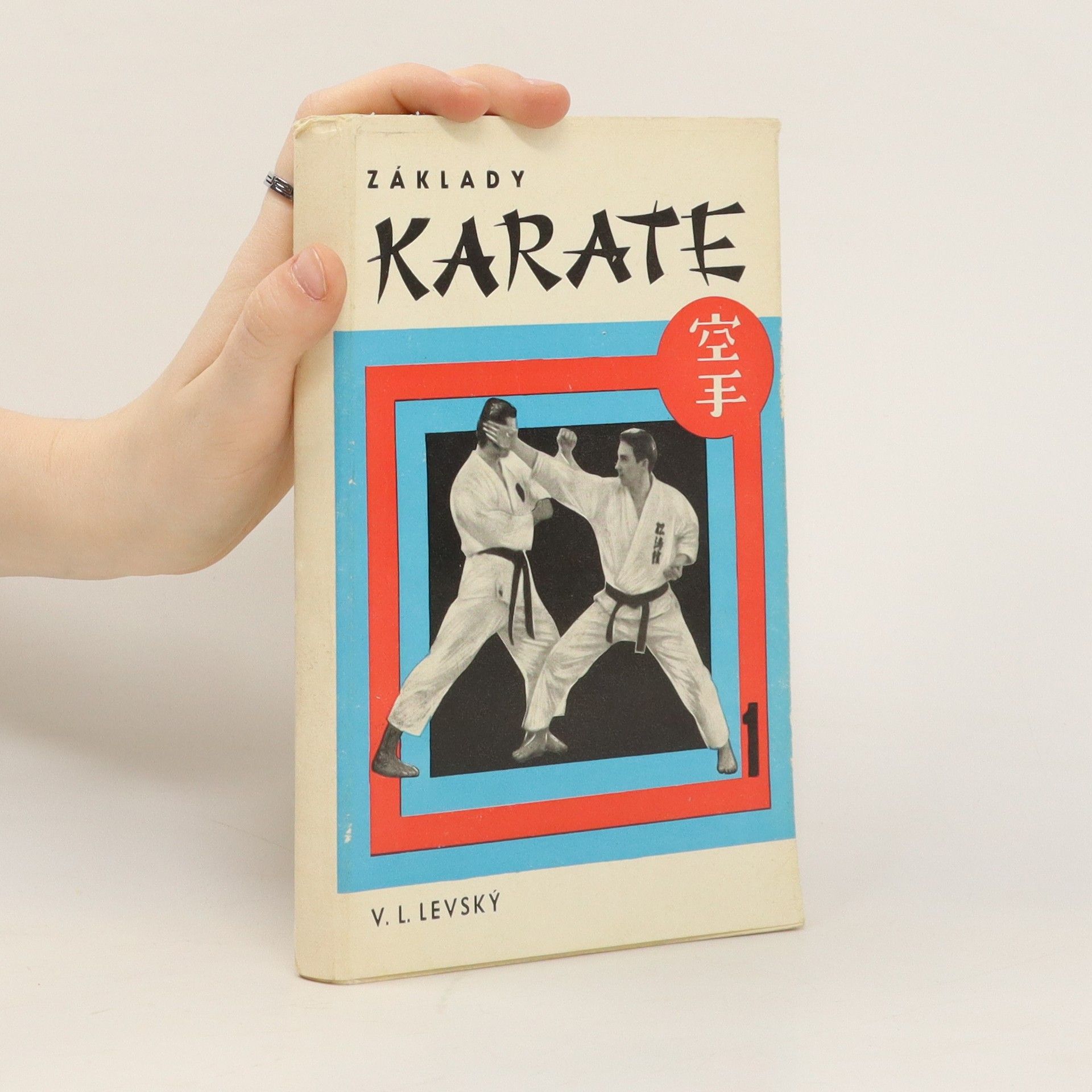 Levský V. L. Základy karate 1