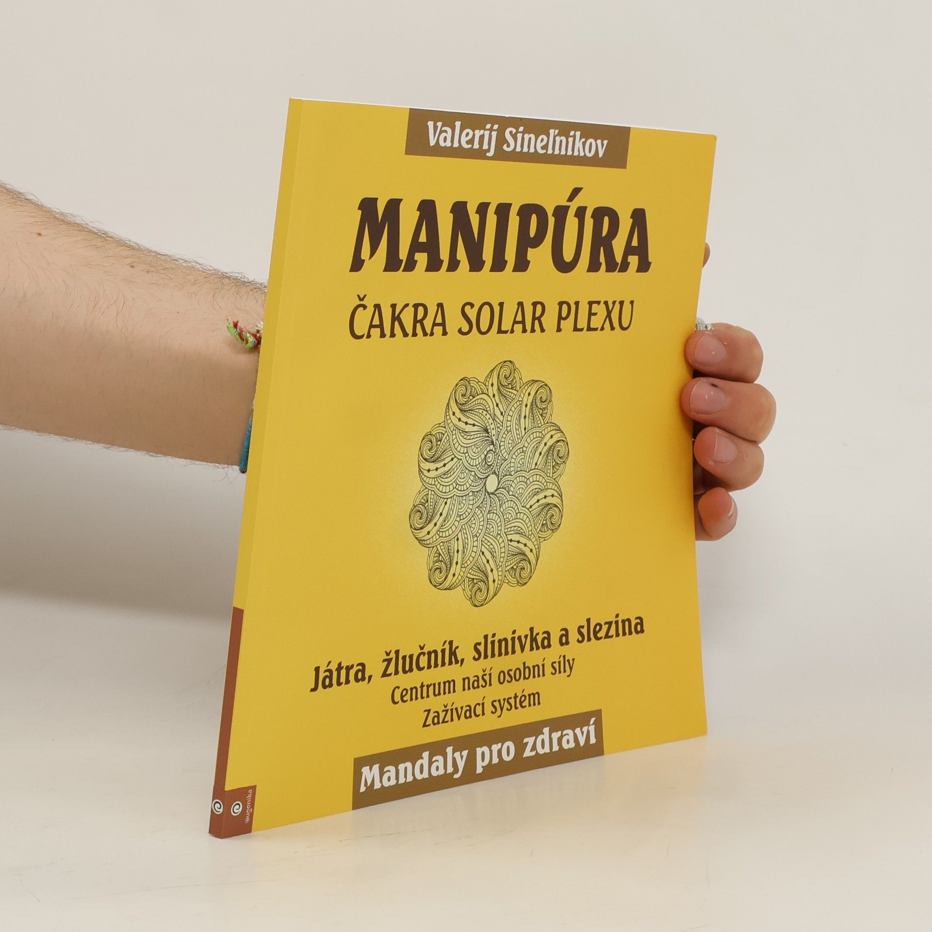 Valerij Vladimirovič Sinelnikov Manipúra : čakra solar plexu