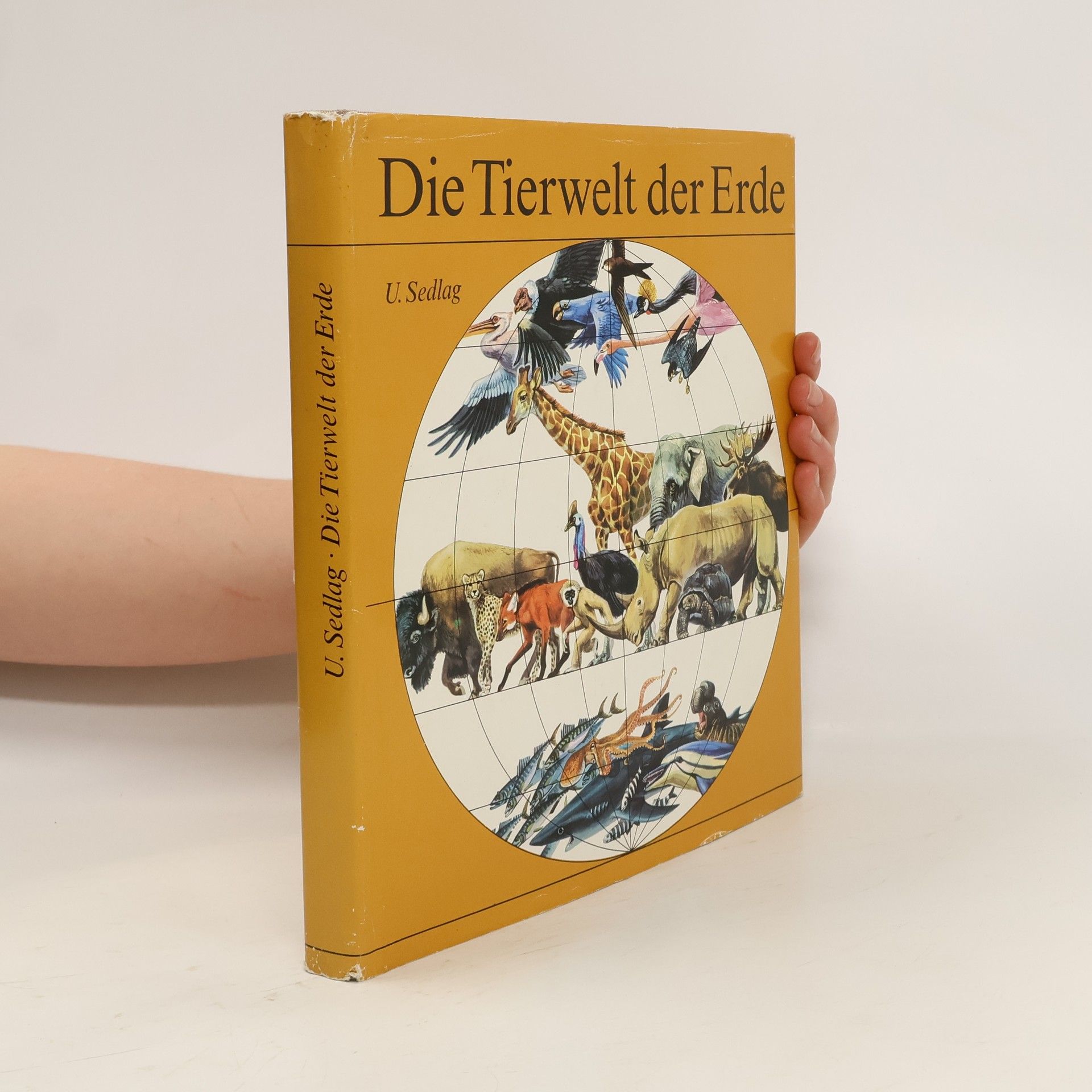 Ulrich Sedlag Die Tierwelt der Erde