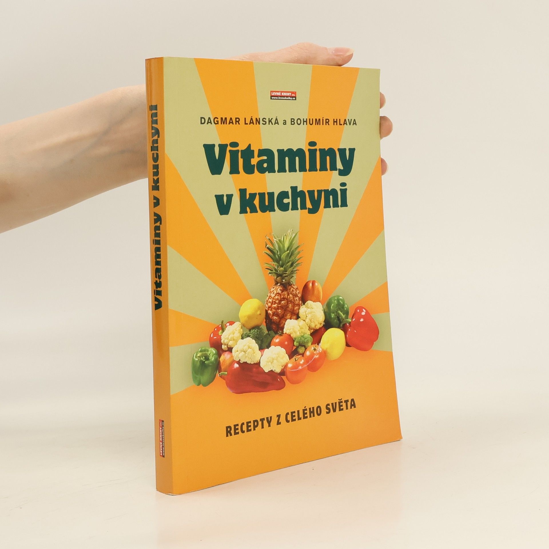 Dagmar Lánská Vitaminy v kuchyni