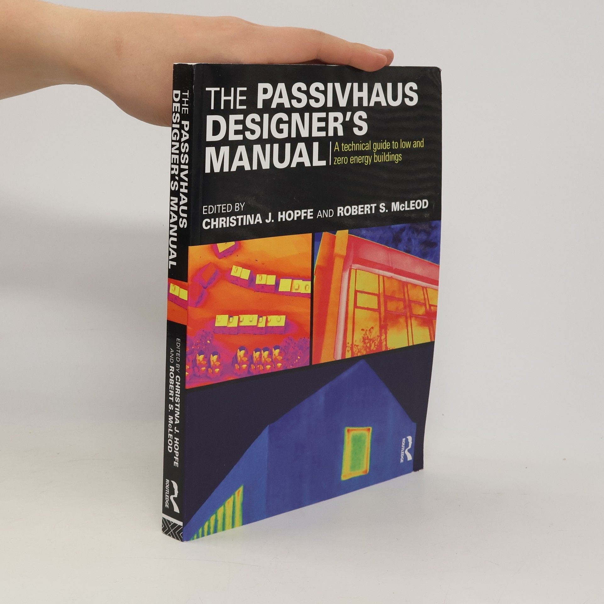 Christina J. Hopfe The Passivhaus Designer's Manual