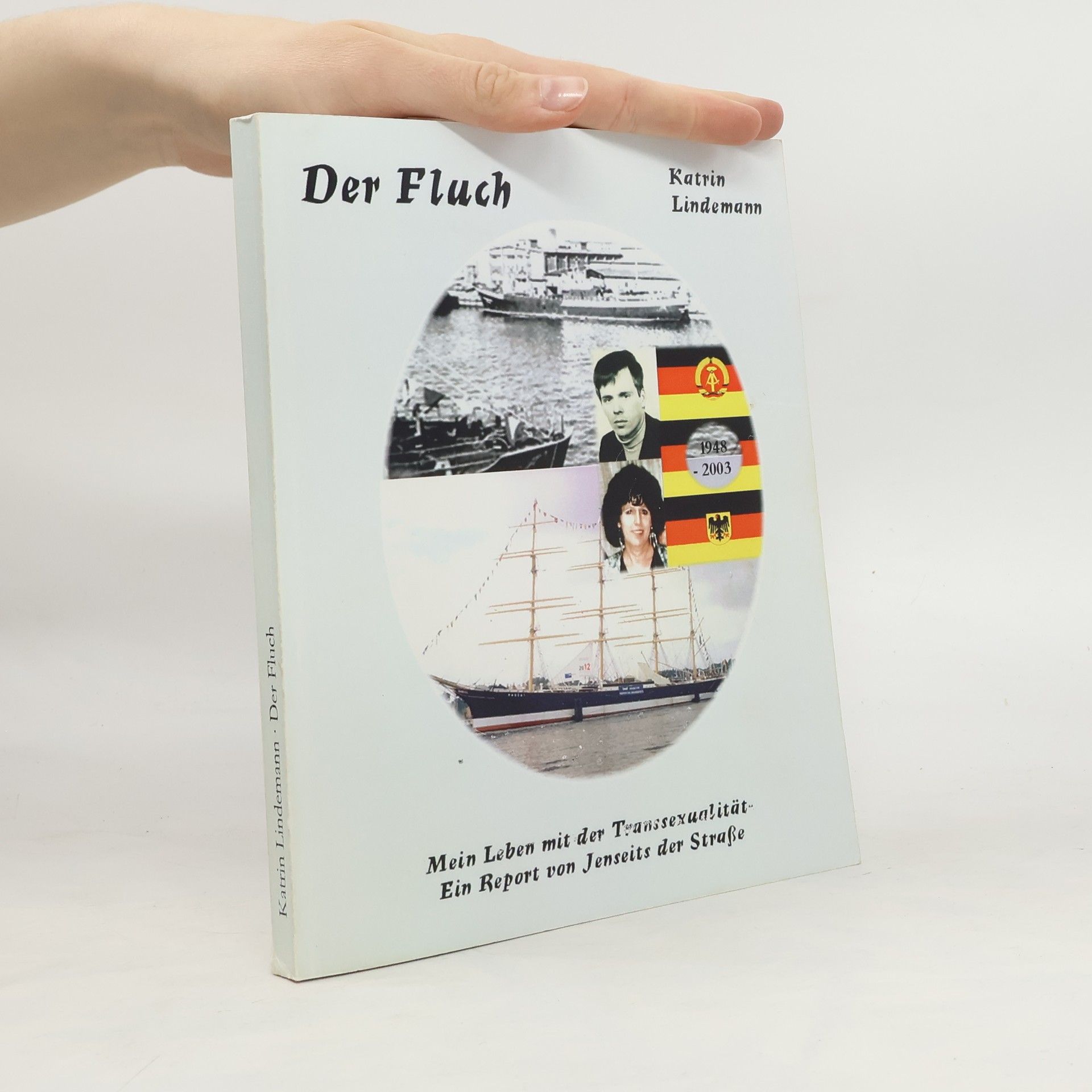Katrin Lindemann Der Fluch. Mein Leben mit der Transsexualität