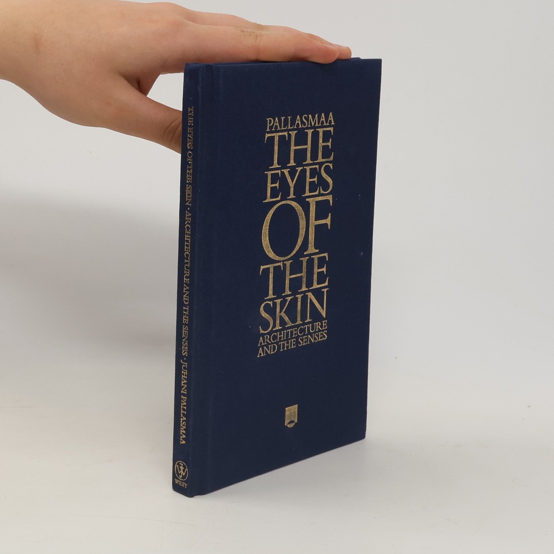 Juhani Pallasmaa The Eyes of the Skin - Architecture and the Senses 3E