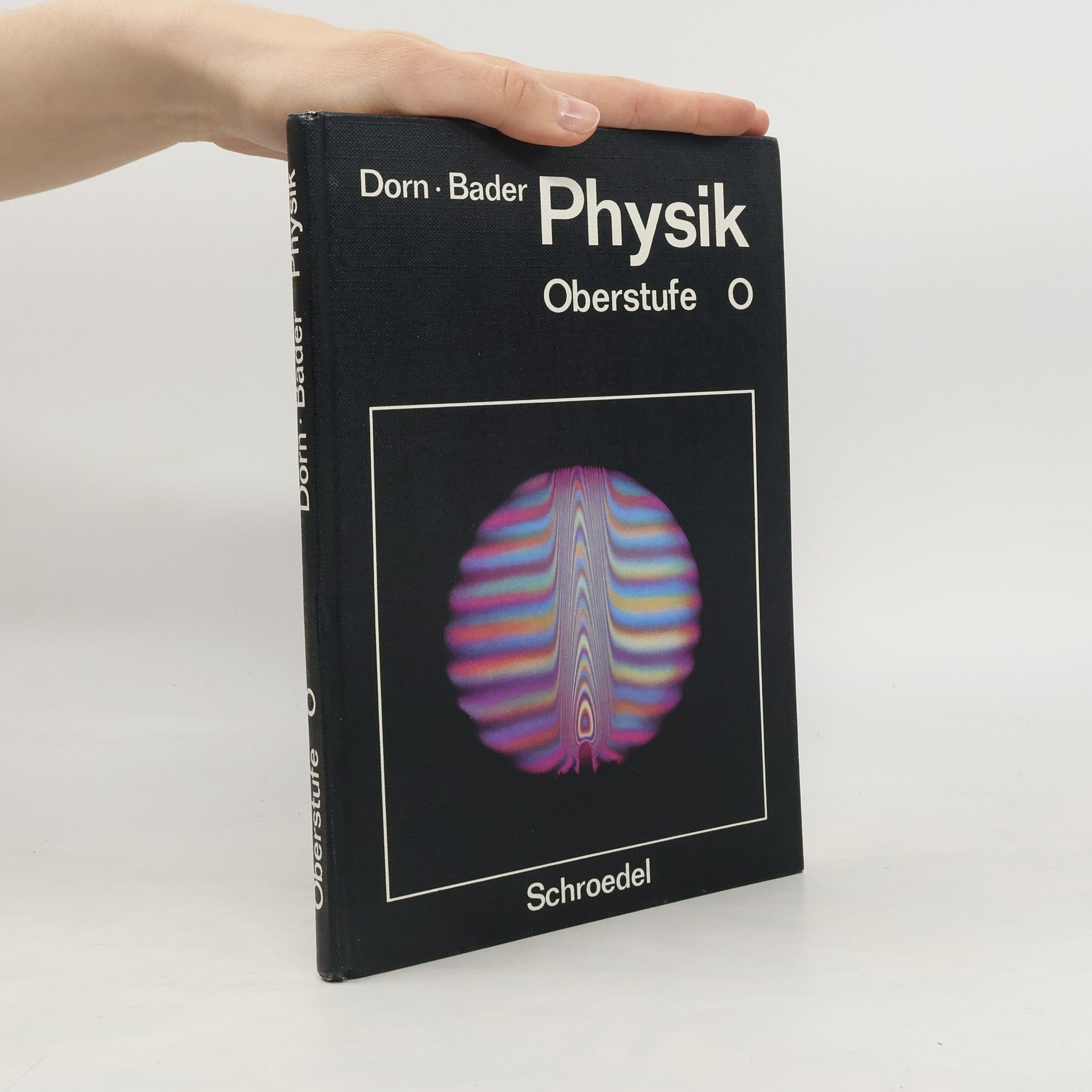 Franz-Josef Bader Physik: Oberstufe. Band O