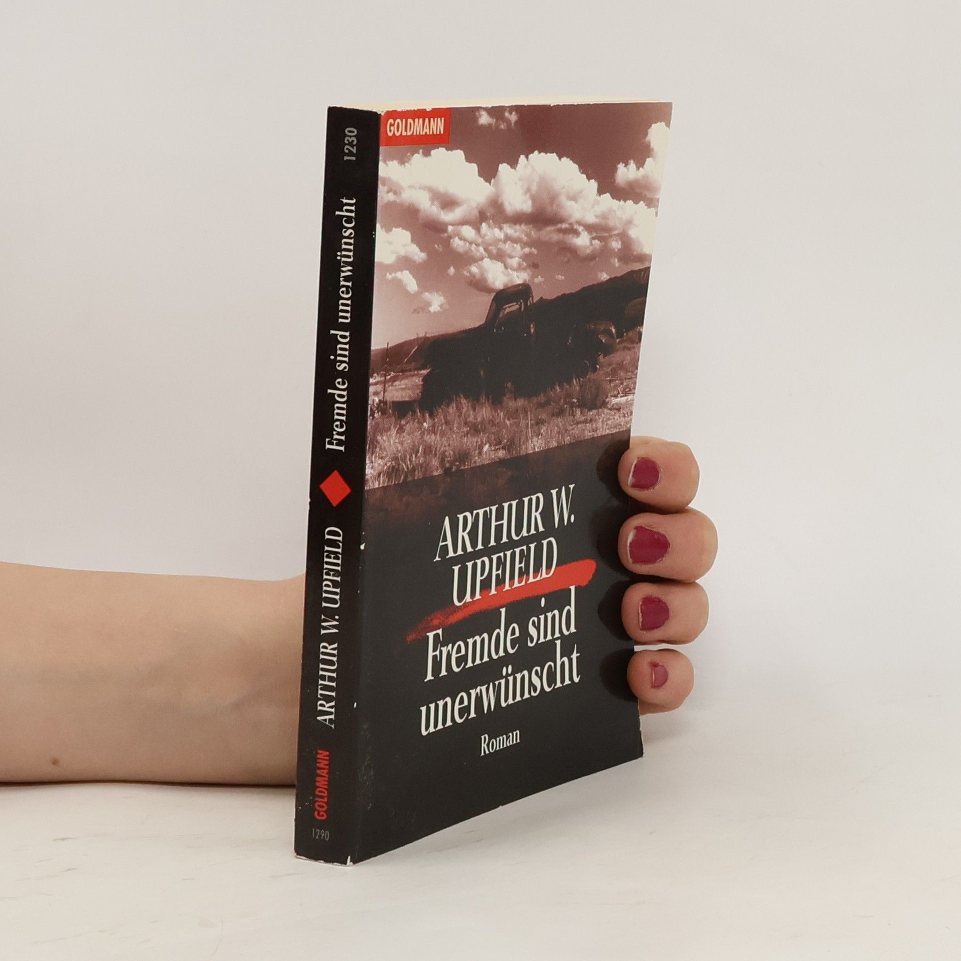 Arthur Upfield Fremde sind unerwünscht