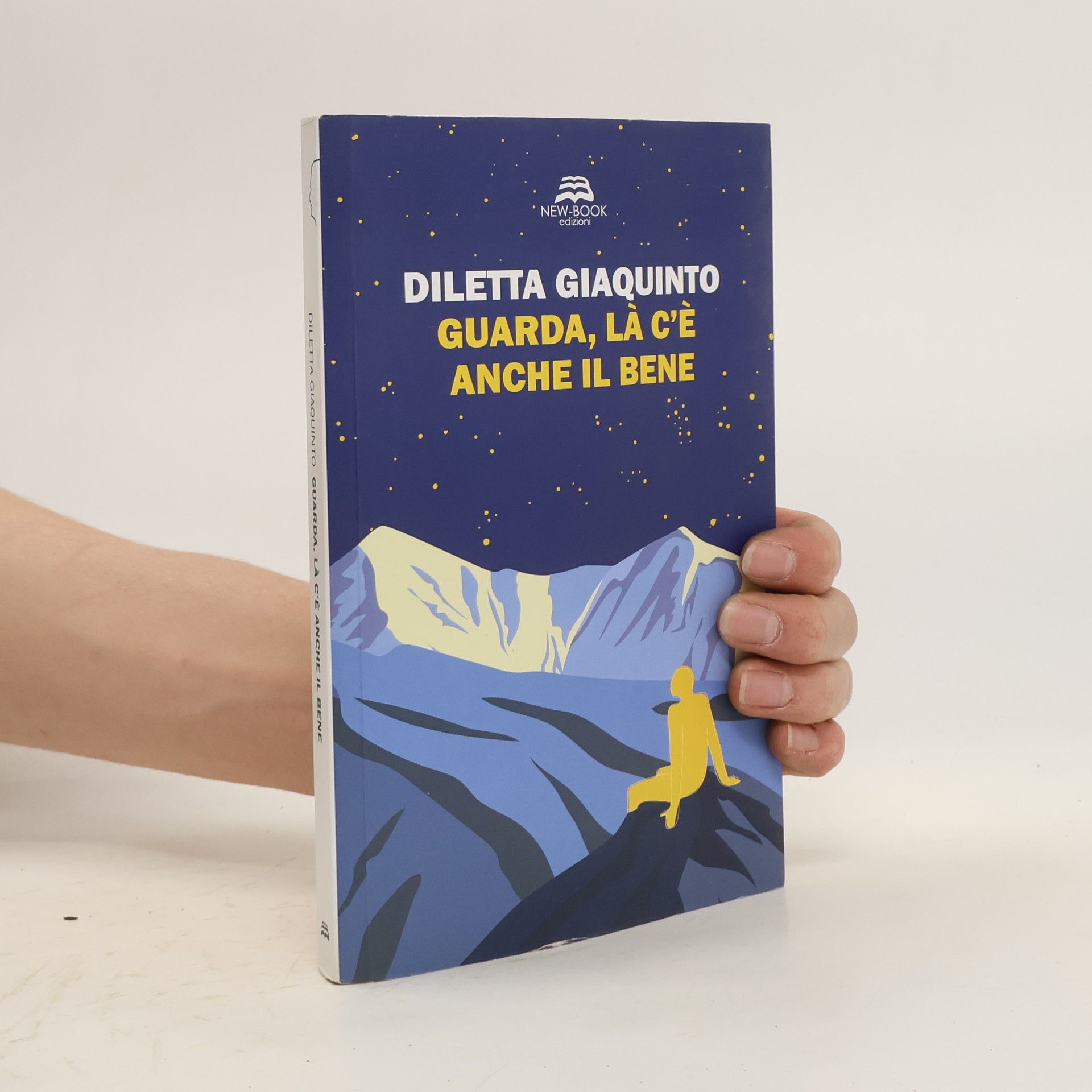 Diletta Giaquinto Guarda, là c'è anche il bene. Nuova ediz.