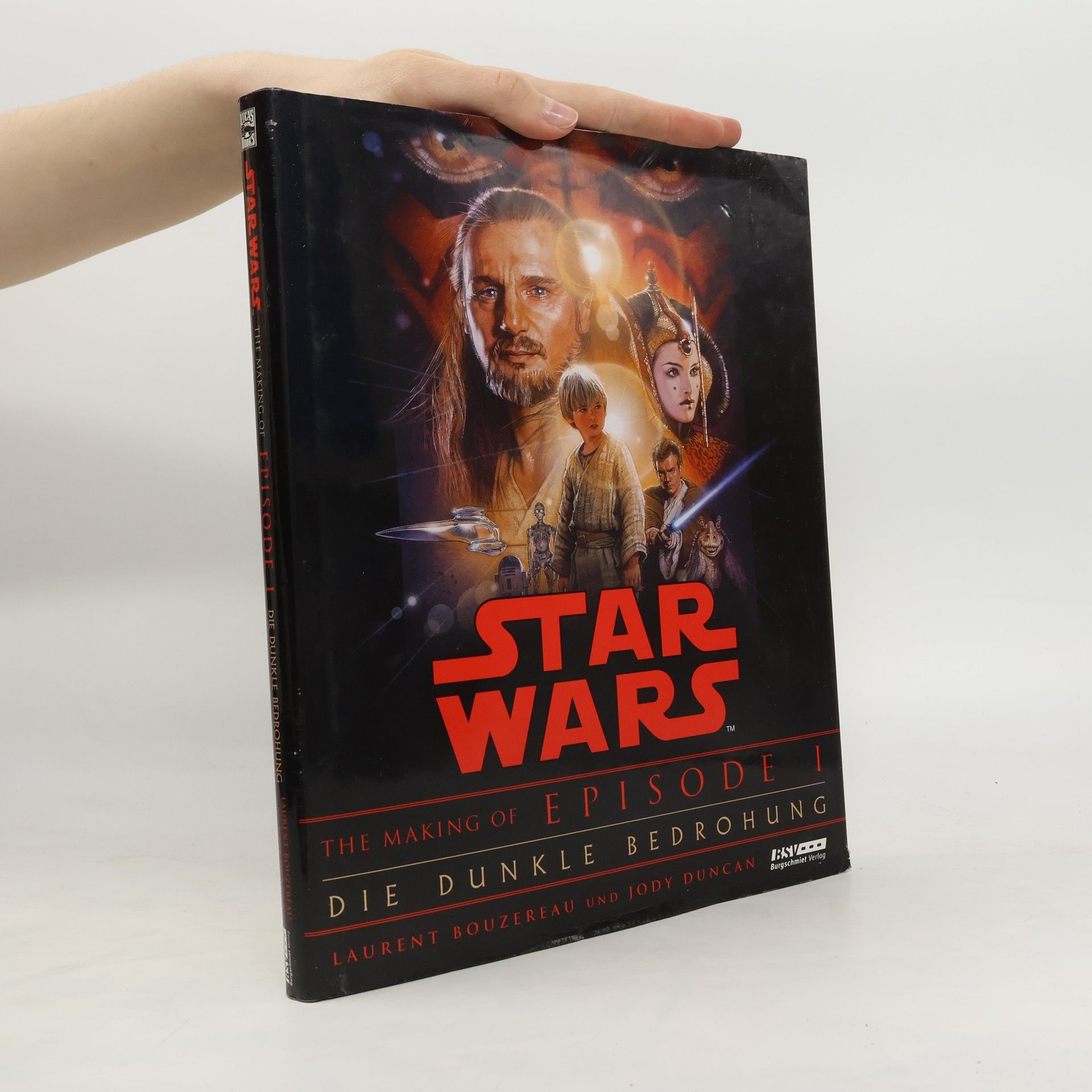 Laurent Bouzereau Star wars - The making of Episode I, Die dunkle Bedrohung