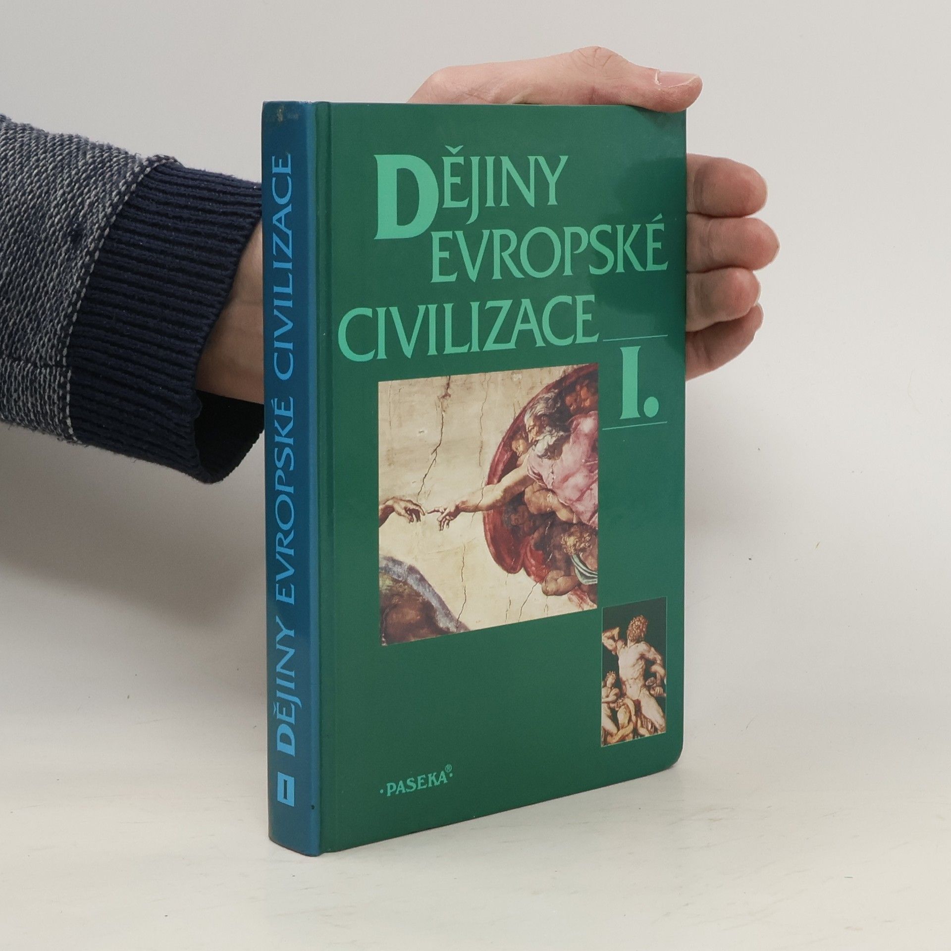 Kolektiv autorů Dějiny evropské civilizace I.