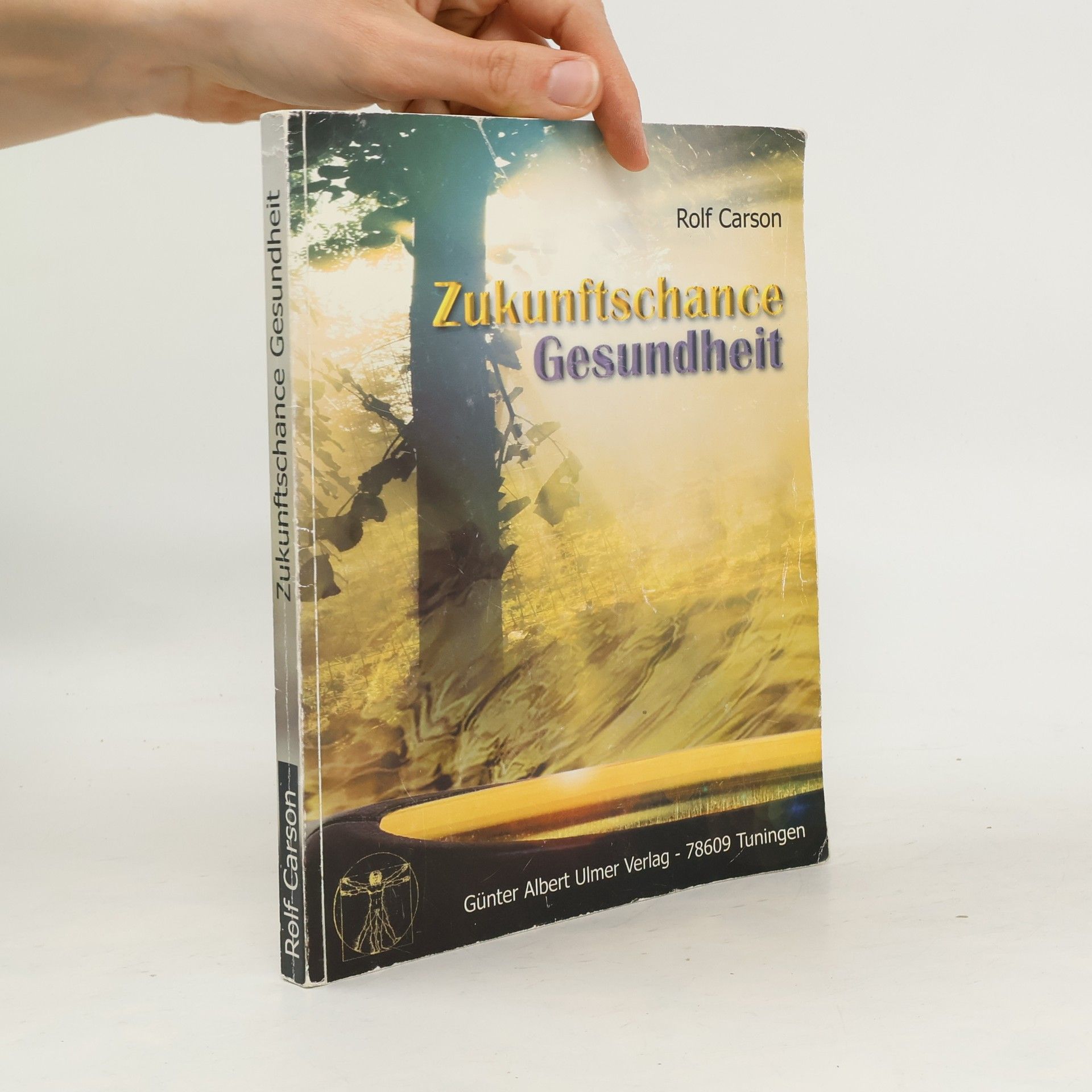 Rolf Carson Zukunfts-Chance Gesundheit