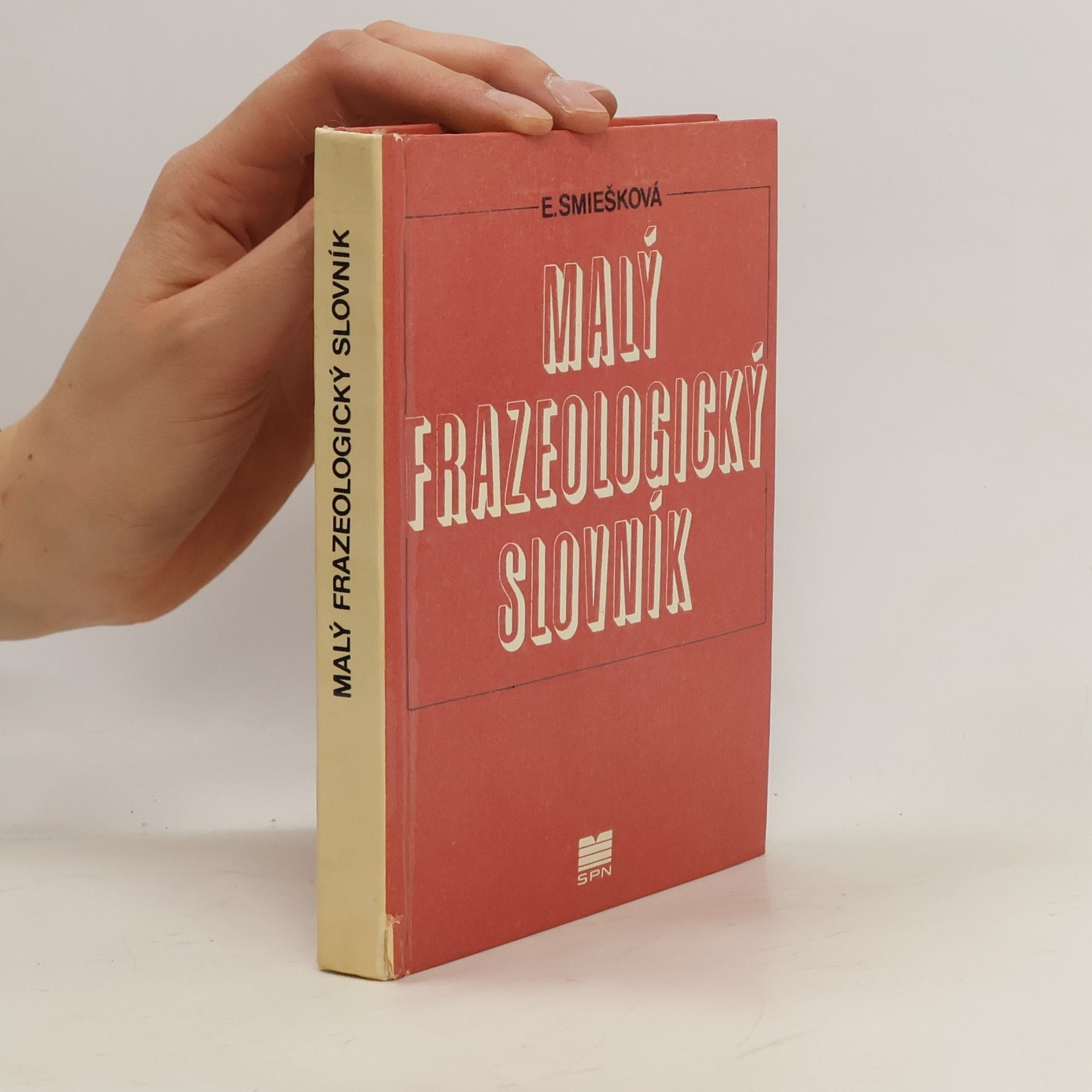 Smiešková Elena Malý frazeologický slovník