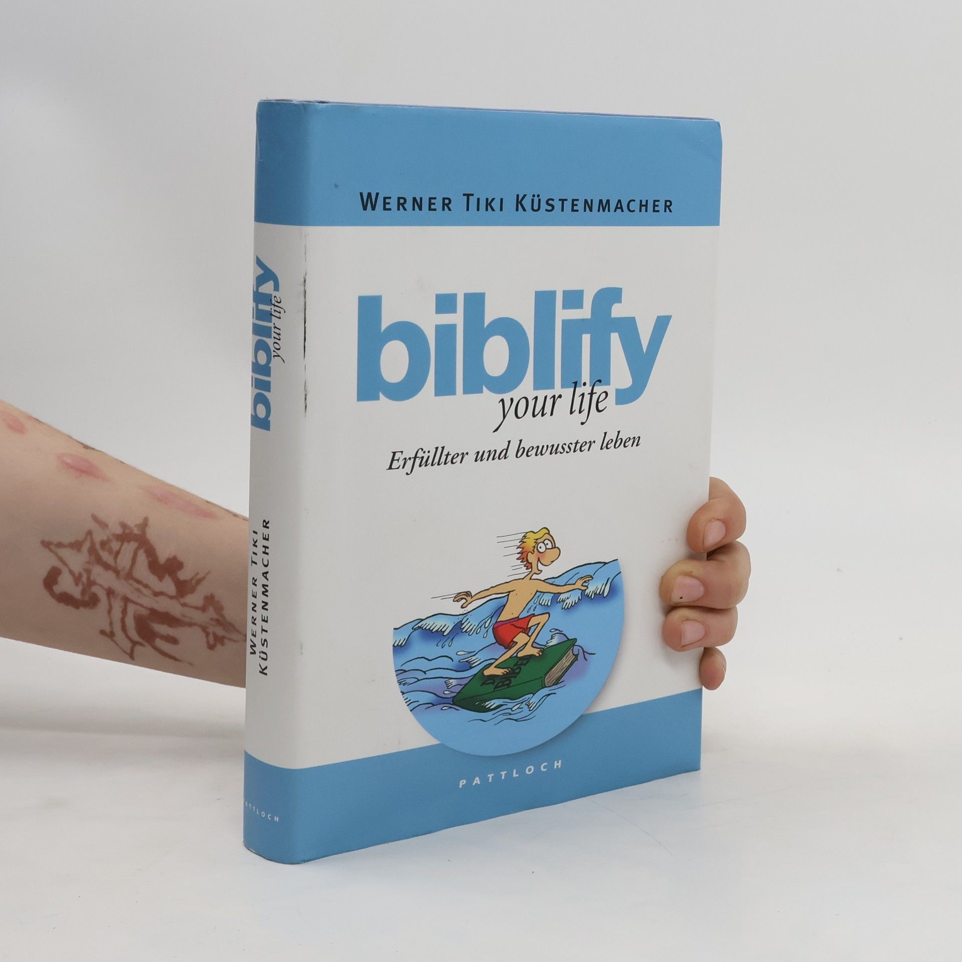 Werner Tiki Küstenmacher Biblify your life