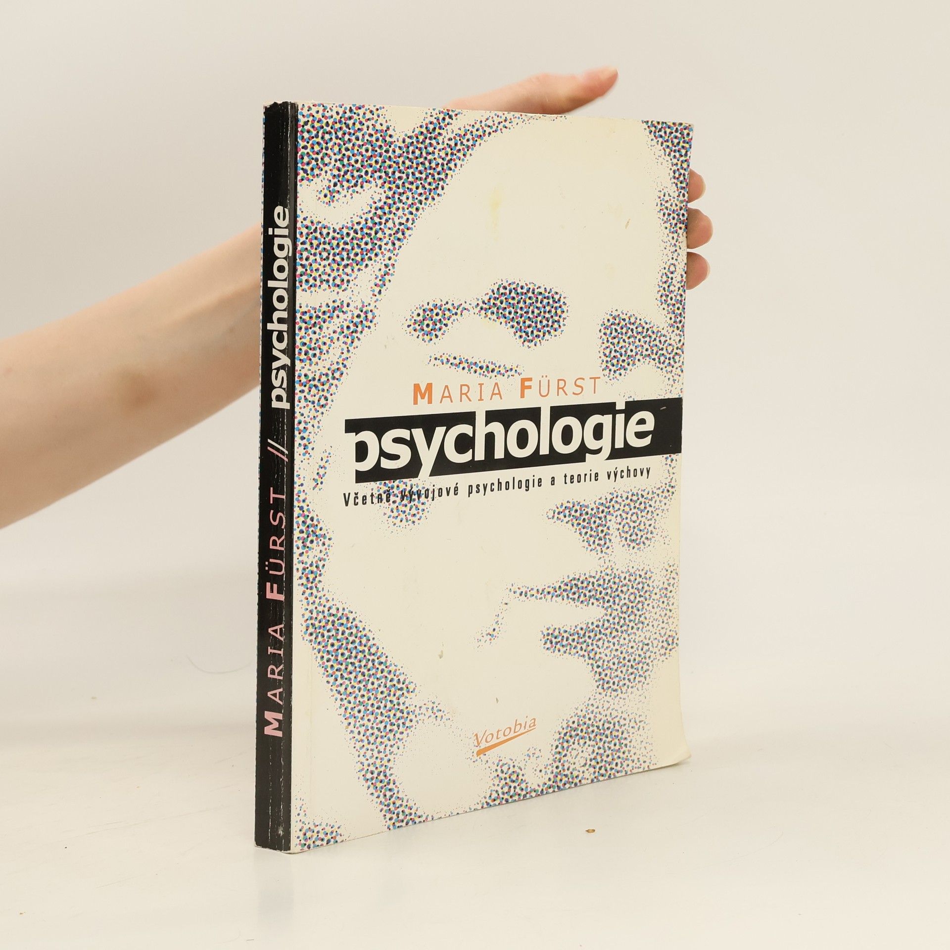 Maria Fürst Psychologie. Včetně vývojové psychologie a teorie výchovy