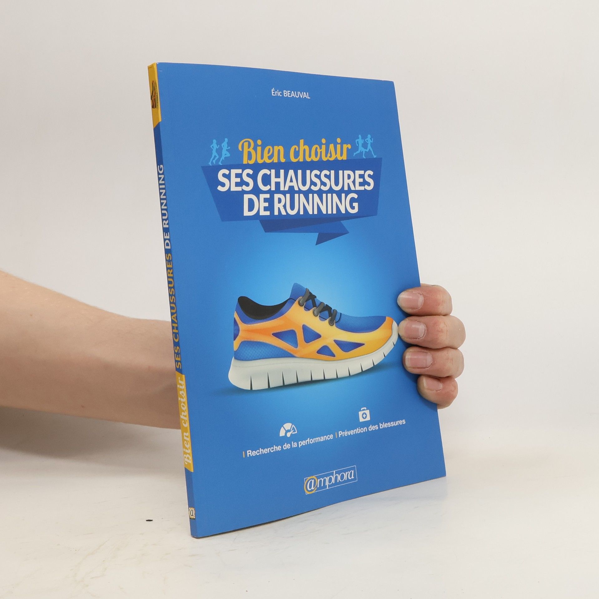 Eric Beauval Bien choisir sa chaussure de running