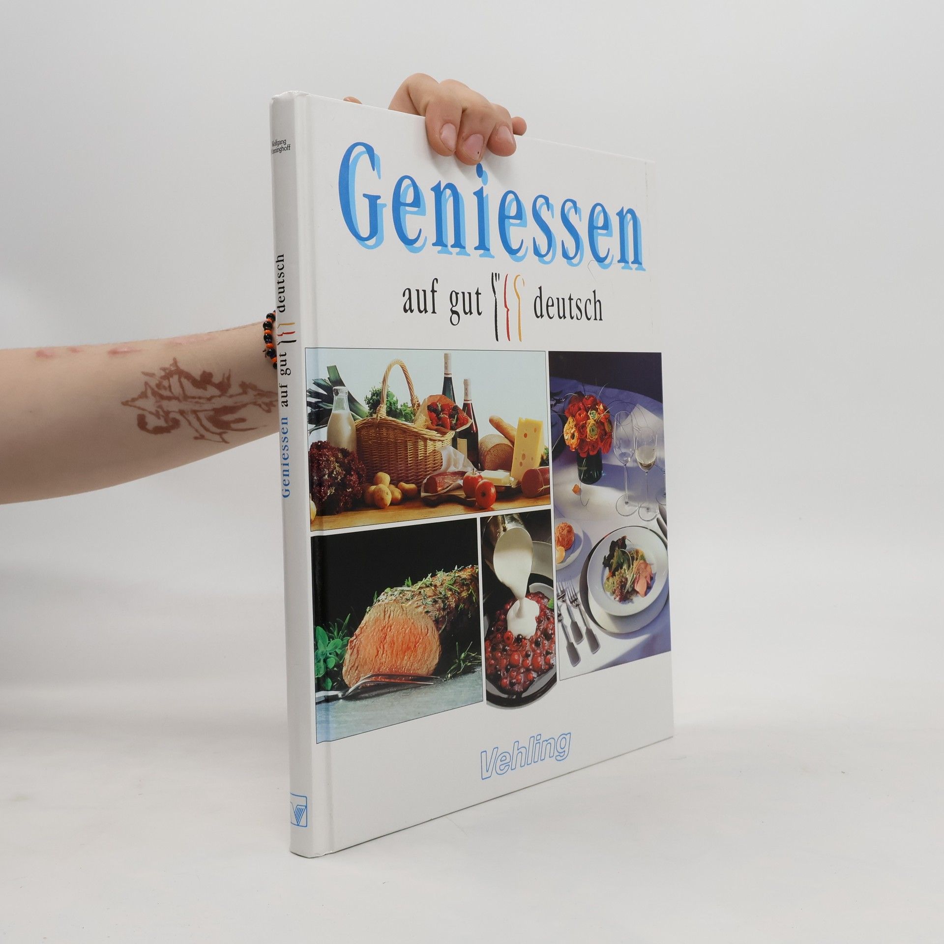 Autorenkollektiv Geniessen auf gut deutsch