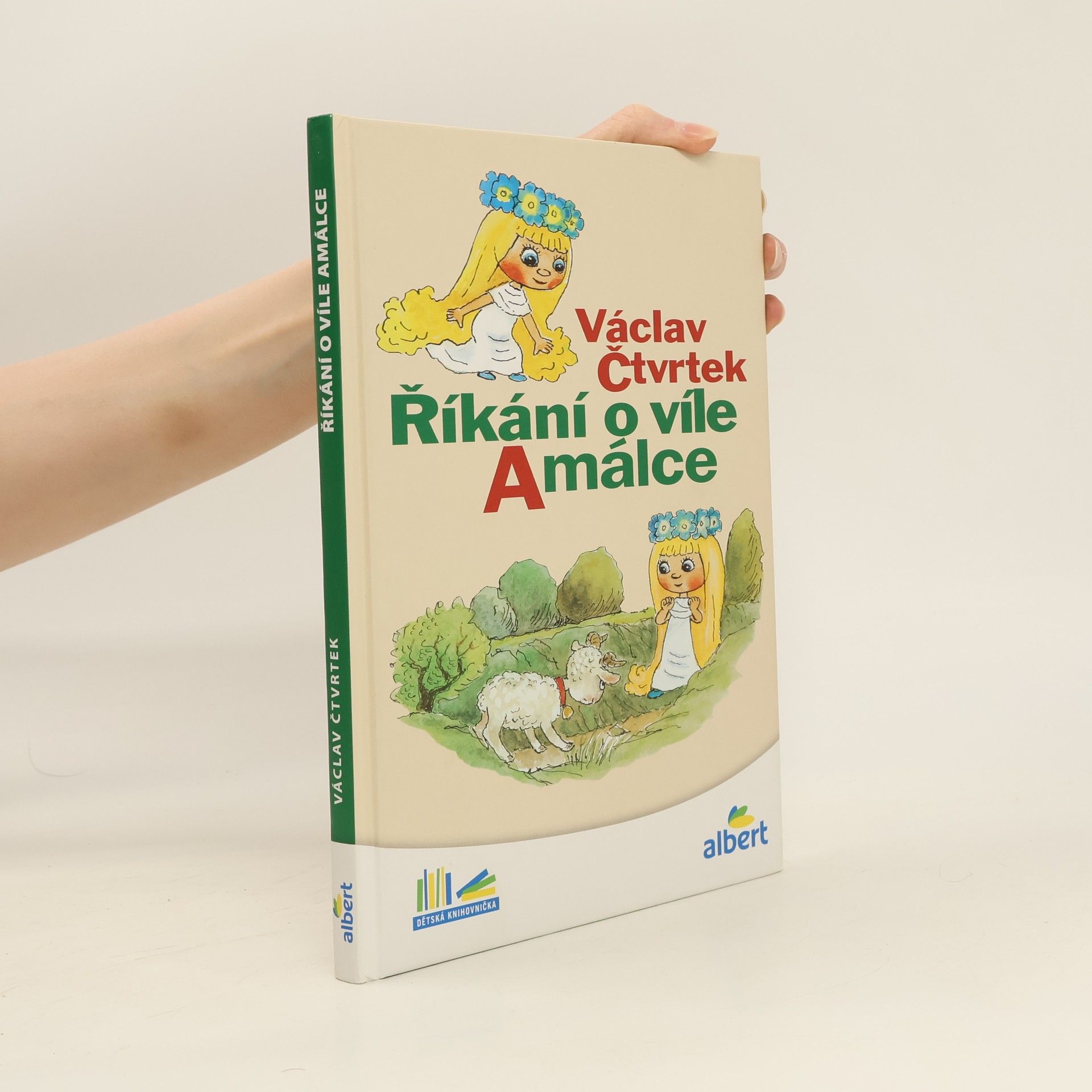 Václav Čtvrtek Říkání o víle Amálce