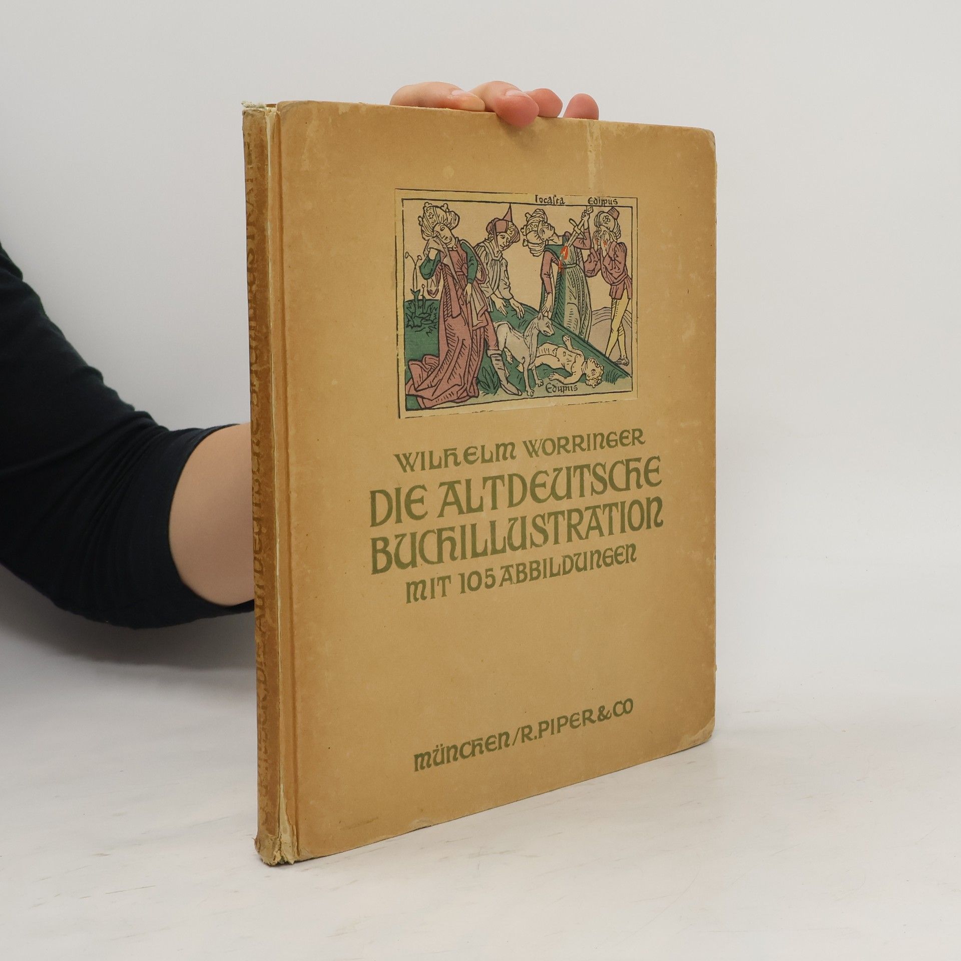 Wilhelm Worringer Die altdeutsche Buchillustration mit 105 Abbildungen