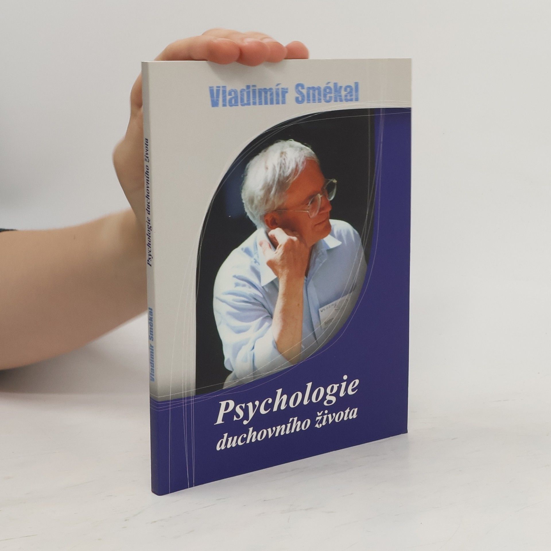 Vladimír Smékal Psychologie duchovního života