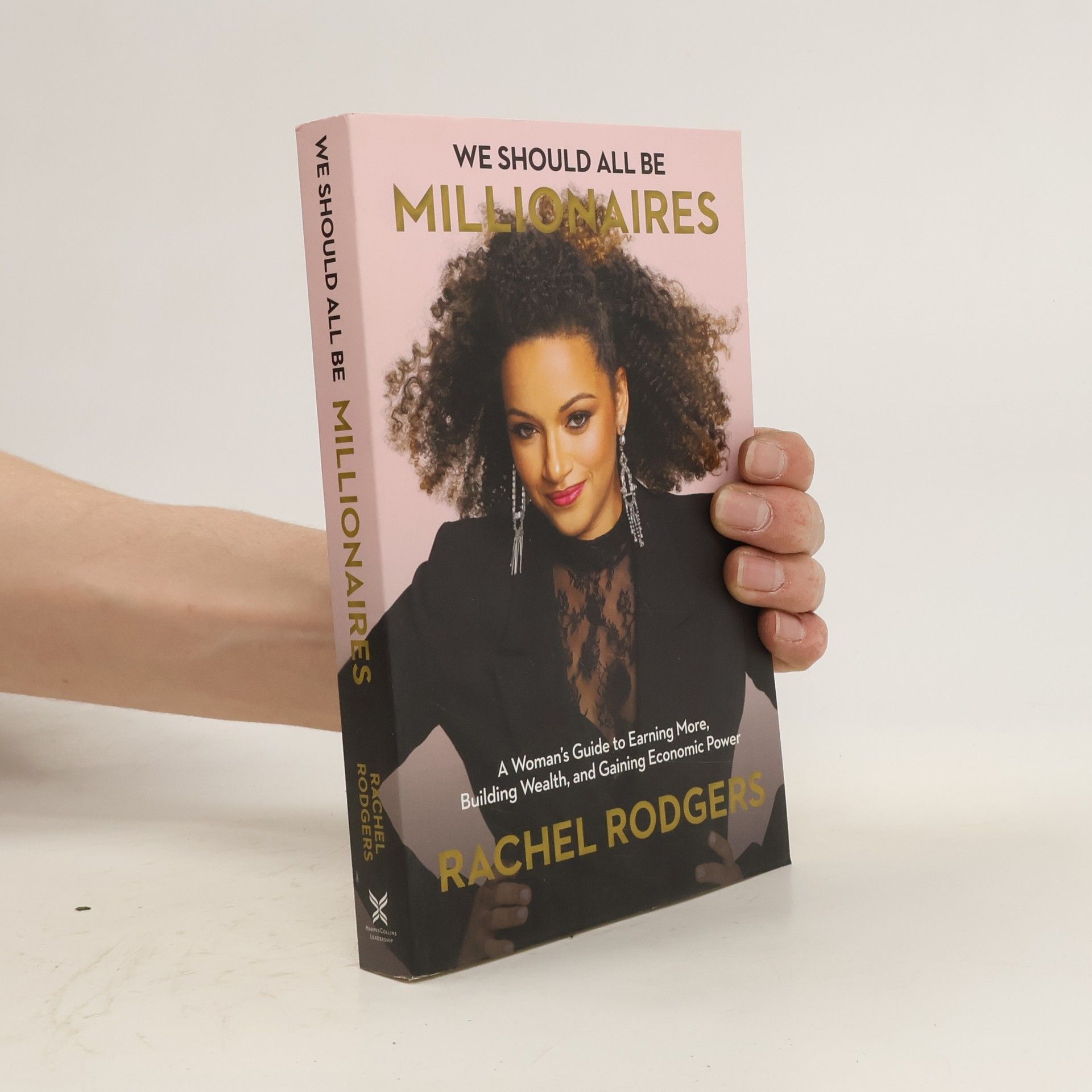 Rachel Rodgers We Should All Be Millionaires