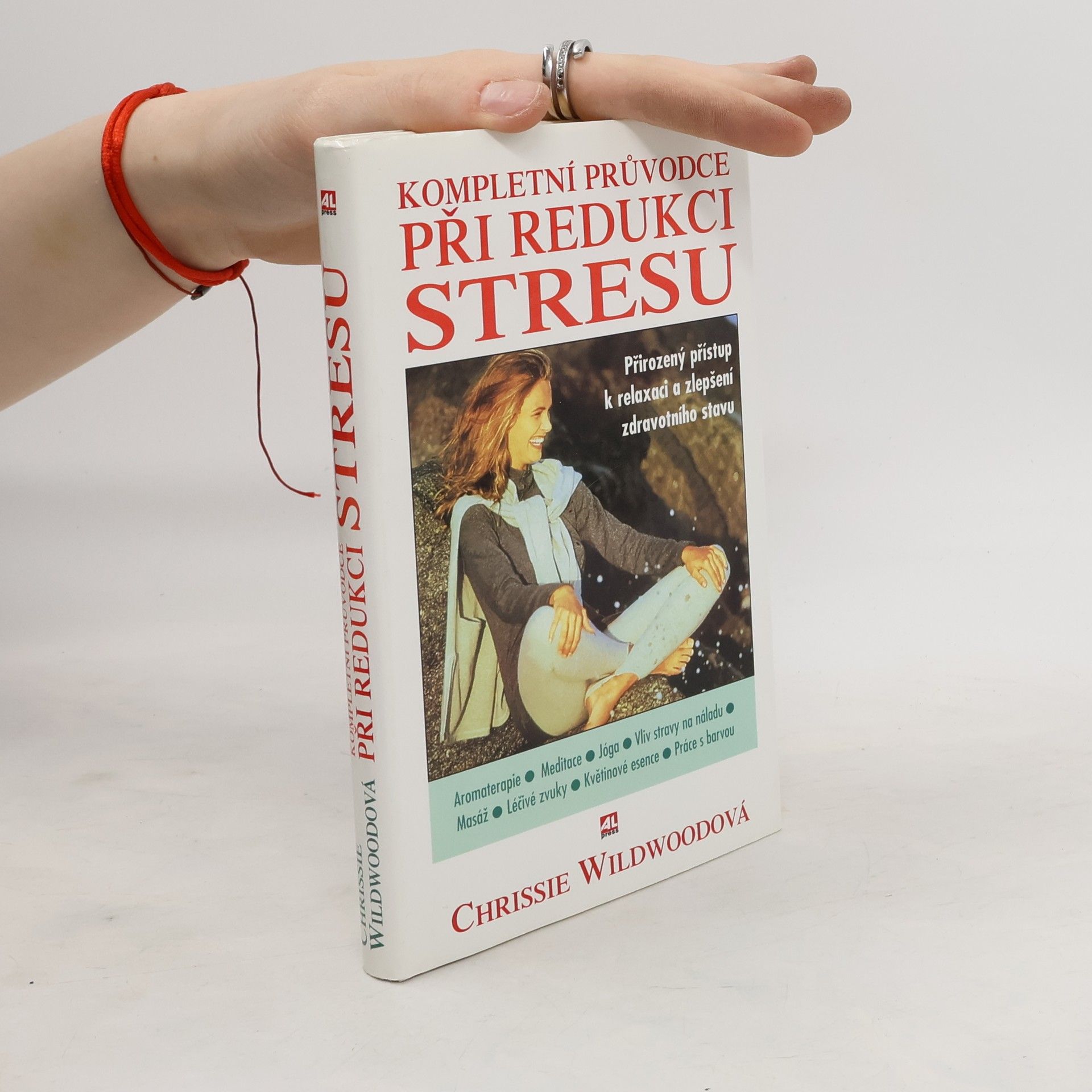 Christine Wildwood Kompletní průvodce při redukci stresu