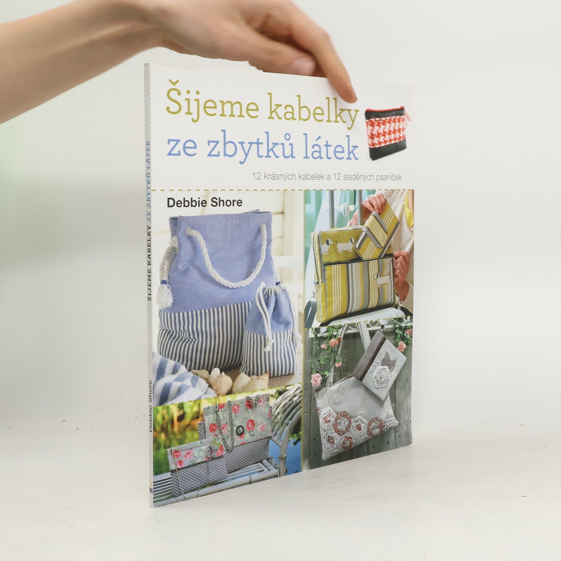 Debbie Shore Šijeme kabelky ze zbytků látek