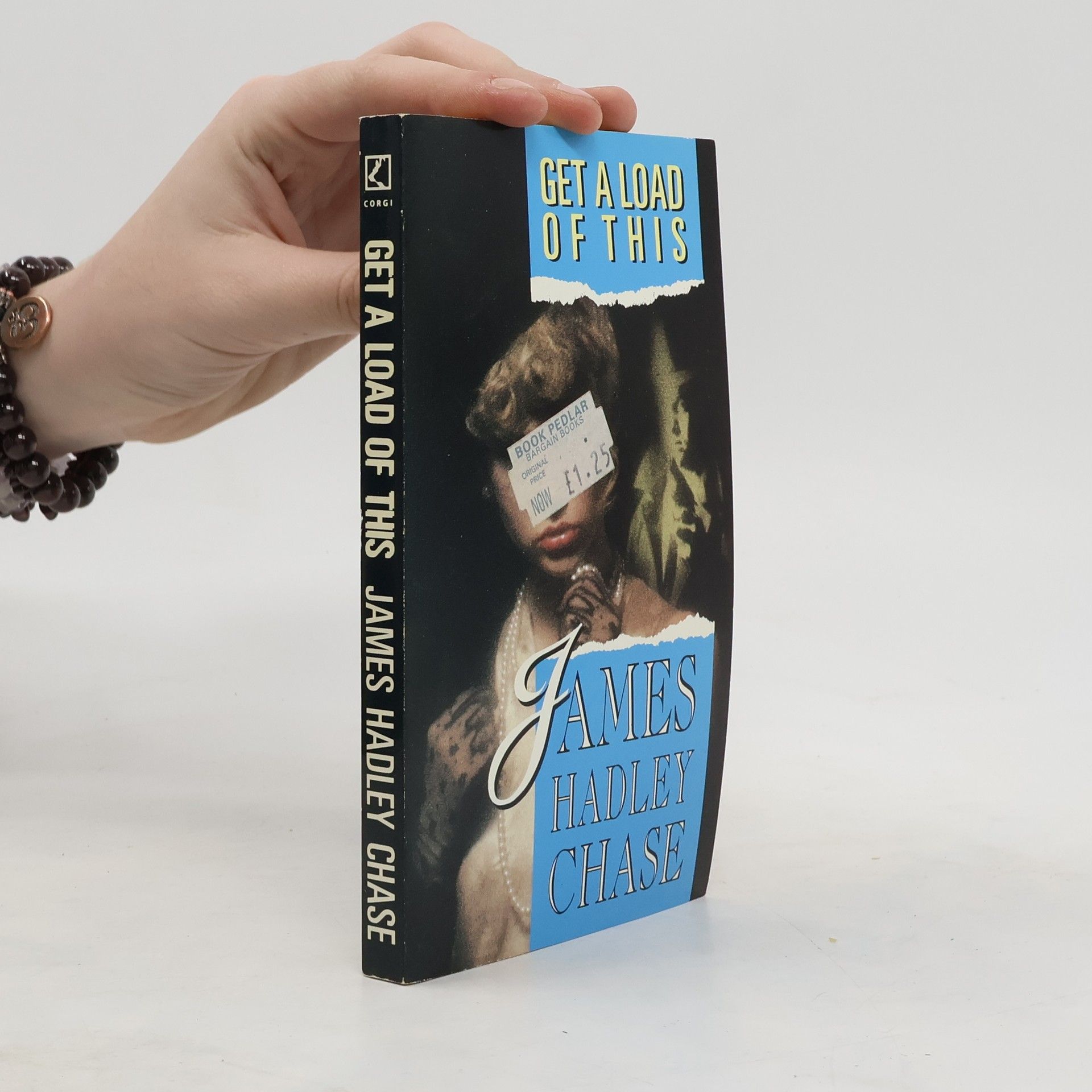 James Hadley Chase Get a Load of This