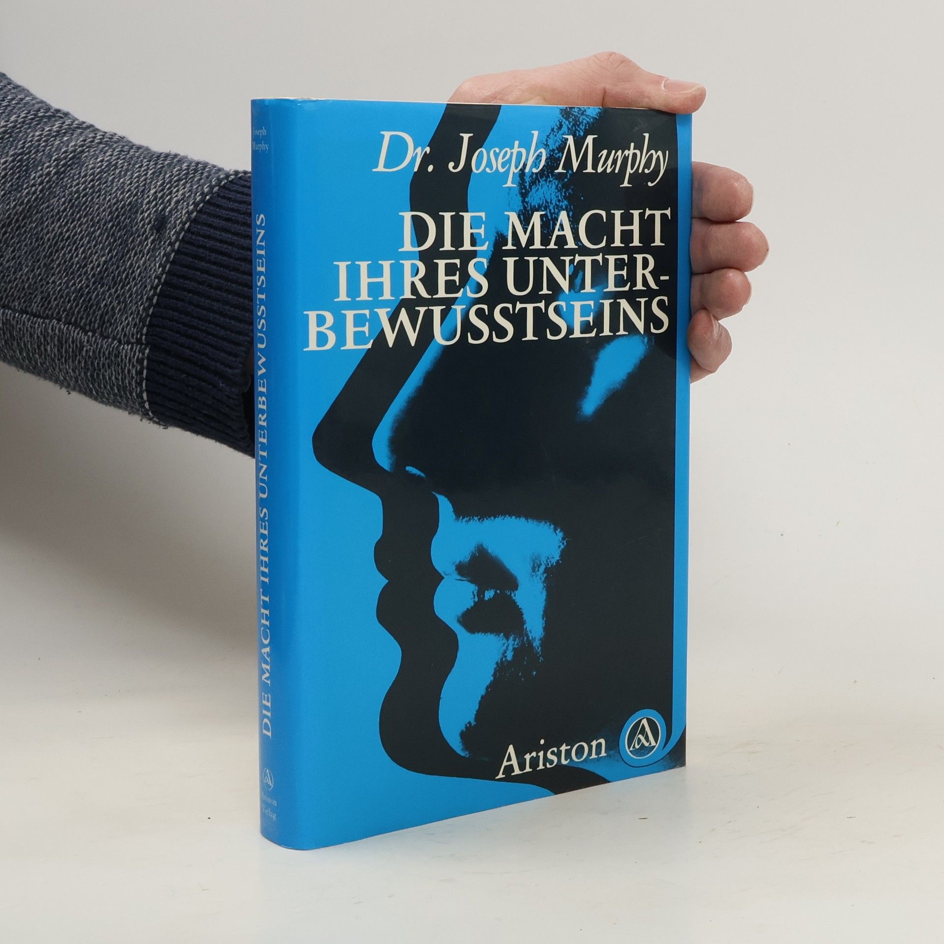 Joseph Murphy Die Macht ihres Unterbewusstseins