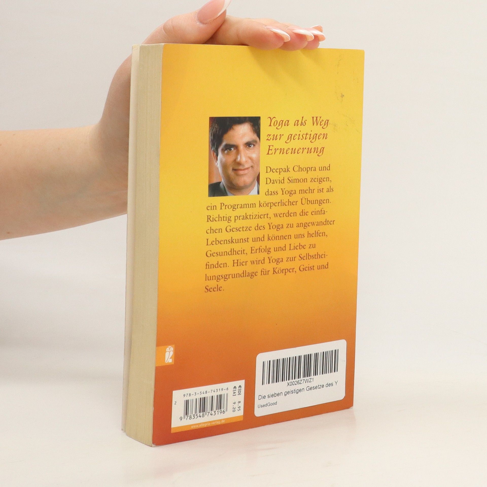 Deepak Chopra Die sieben geistigen Gesetze des Yoga