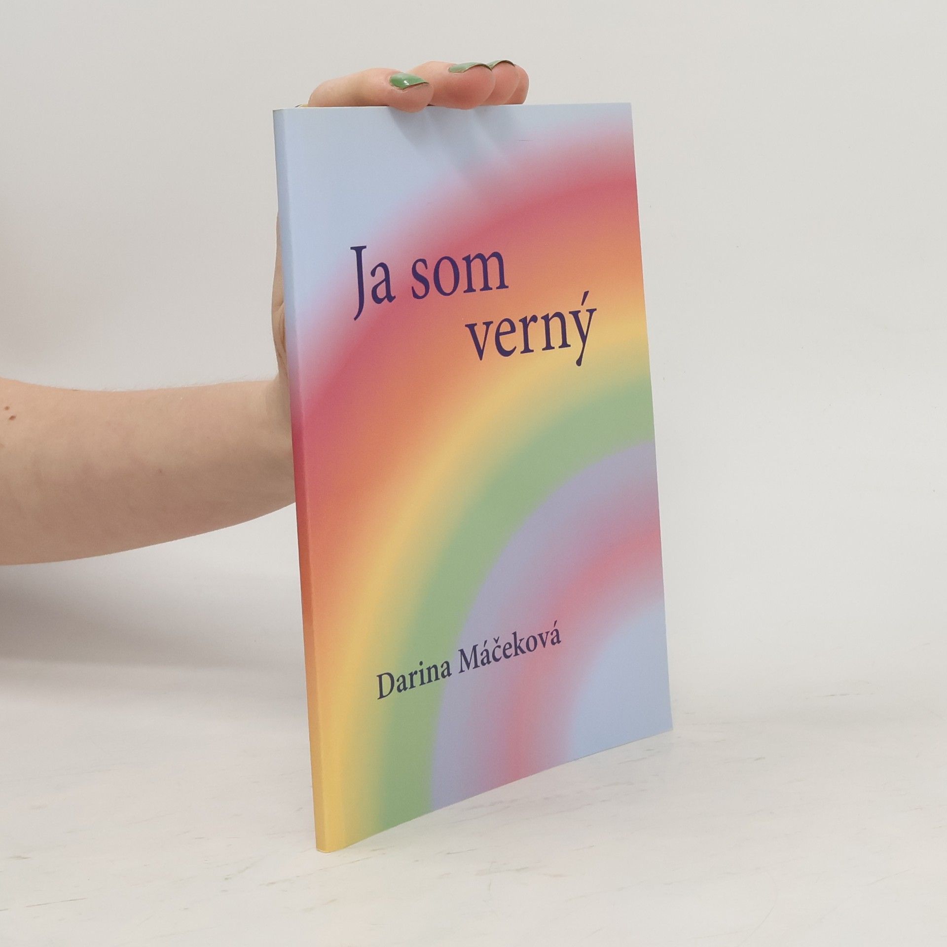 Darina Máčeková Ja som verný