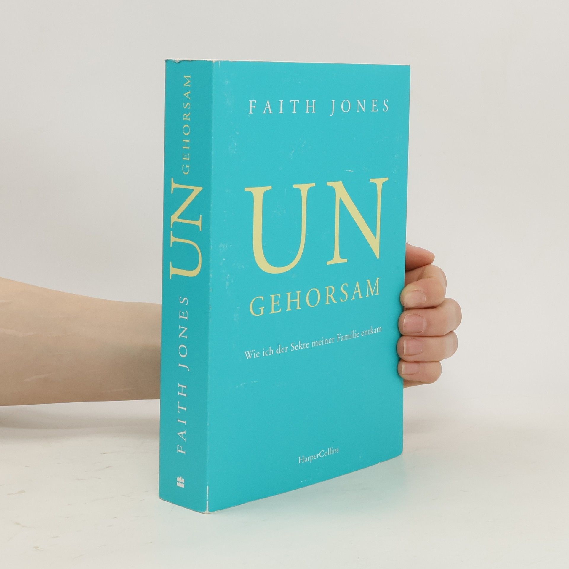 Faith Jones Ungehorsam