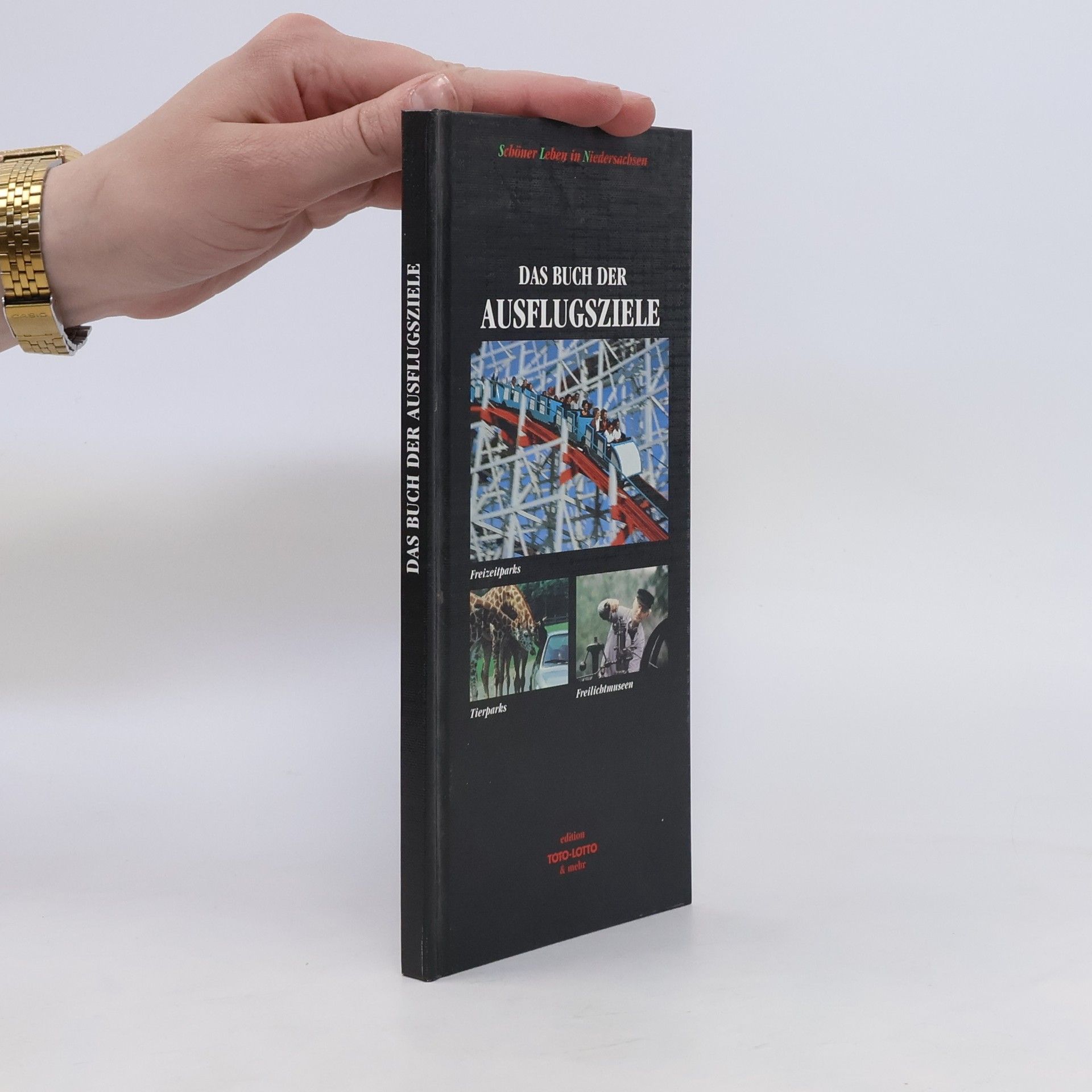 Autorenkollektiv Das Buch der Ausflugsziele Schöner leben in Niedersachsen