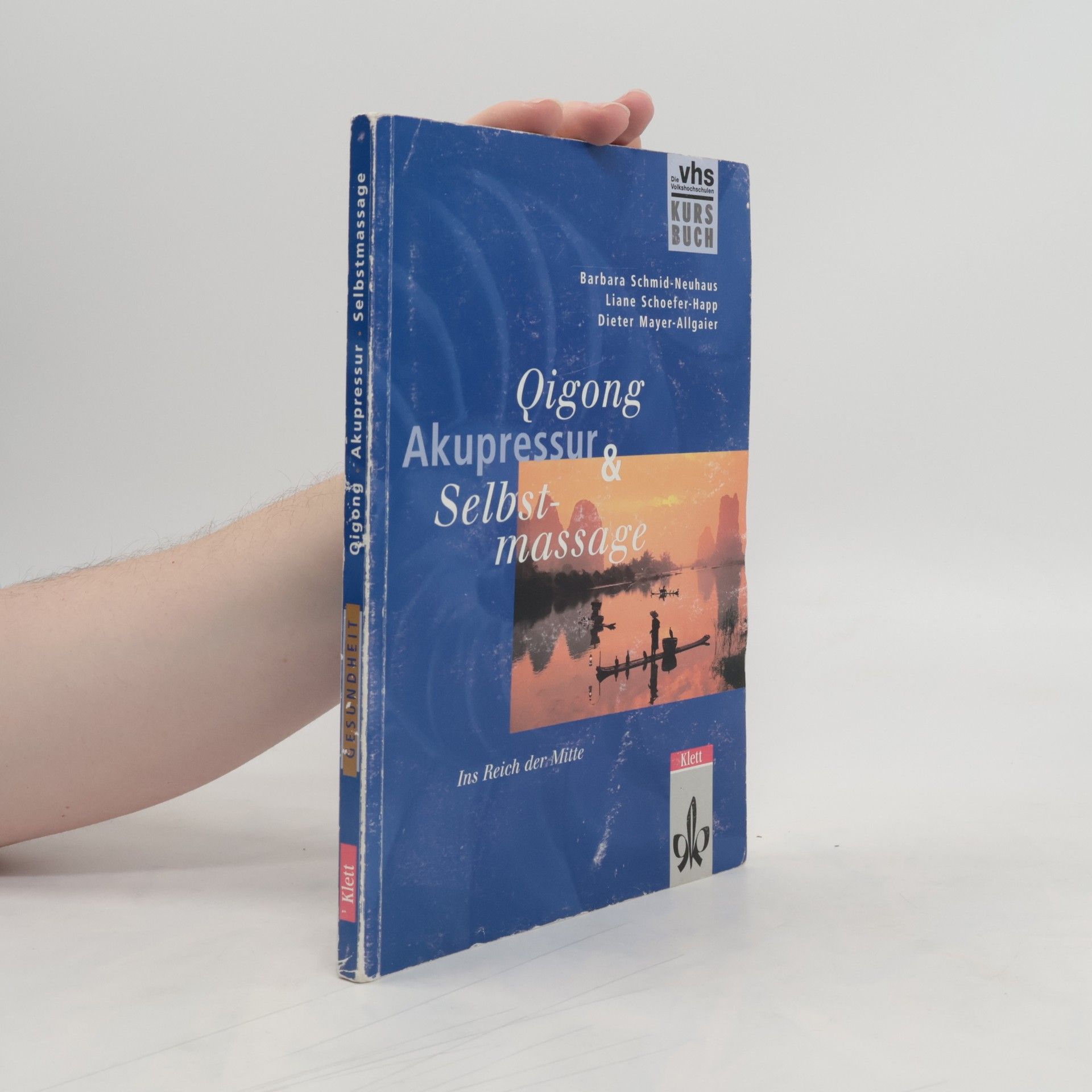 Liane Schoefer Happ Qigong, Akupressur & Selbstmassage
