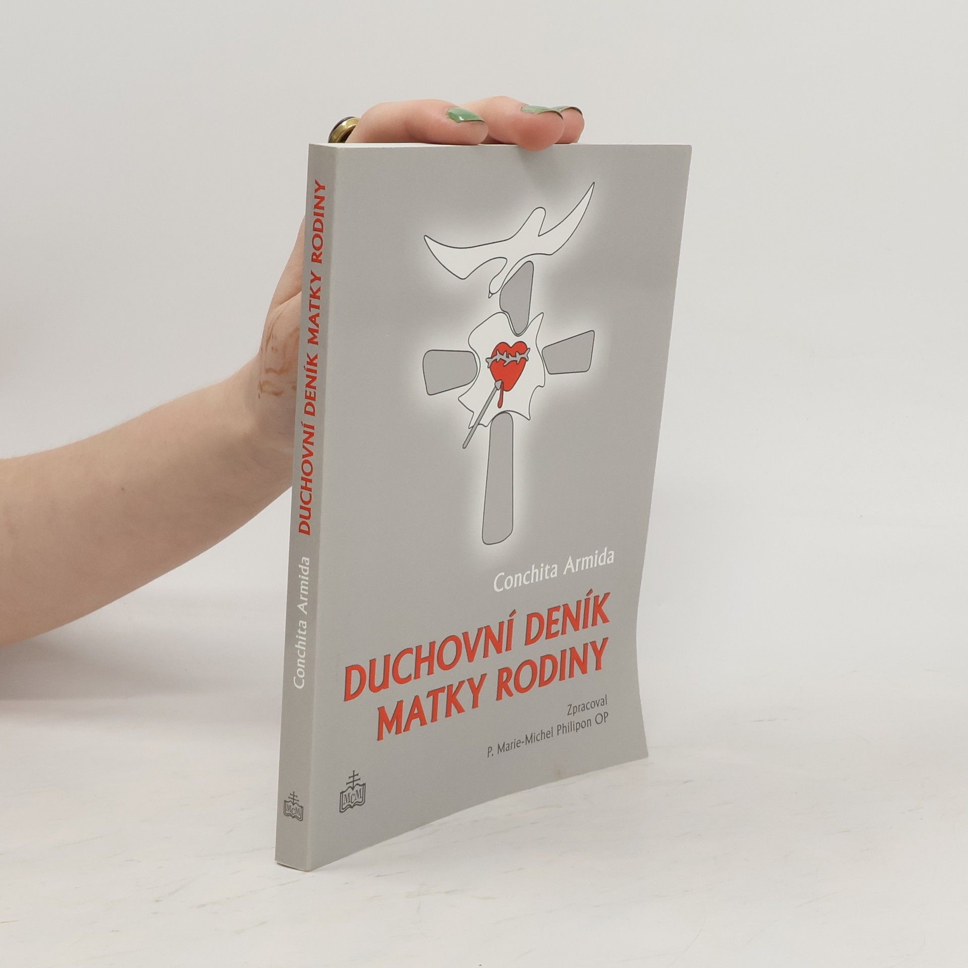 Conchita Cabrera de Armida Duchovní deník matky rodiny