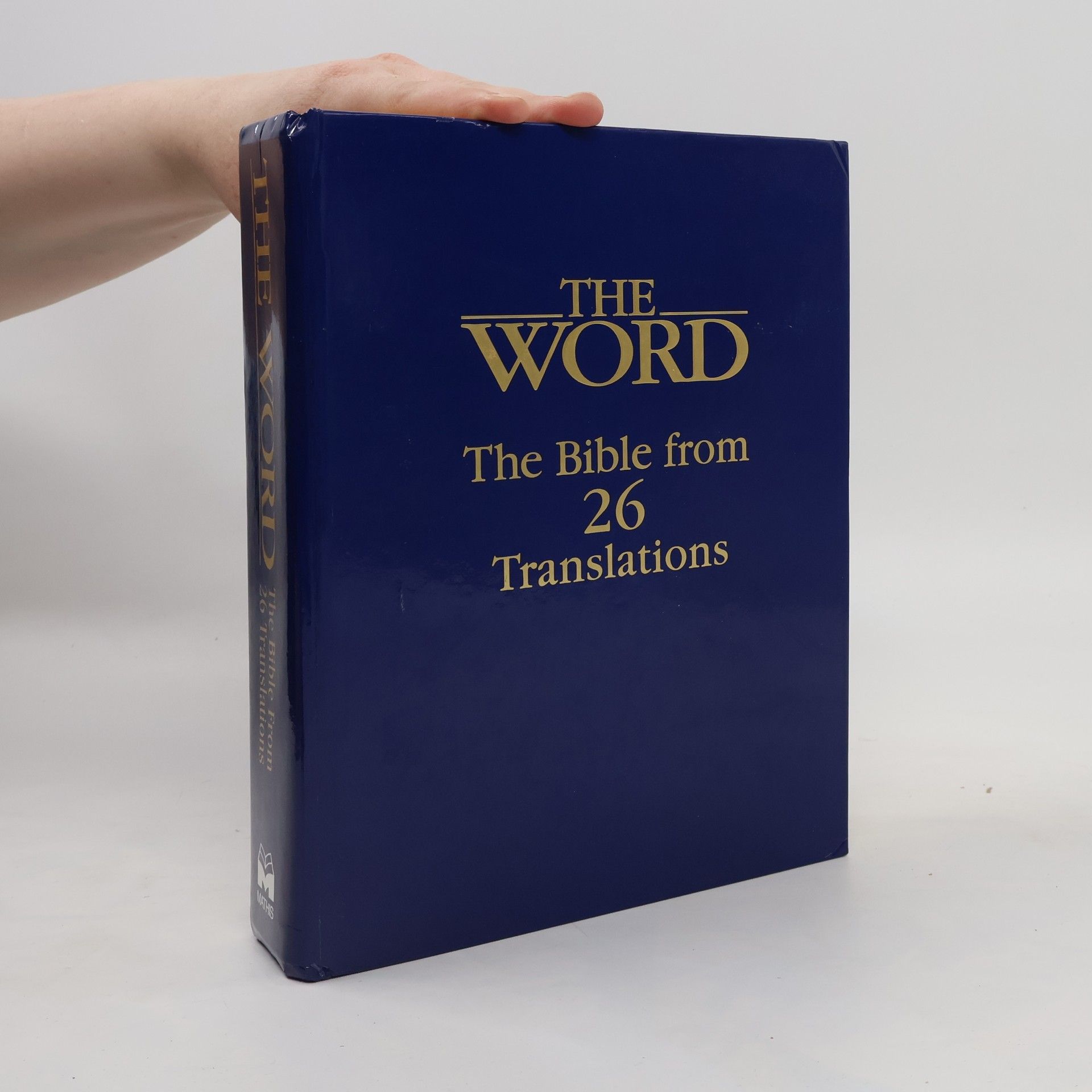 Curtis Vaughan The Word. The Bible from 26 Translations