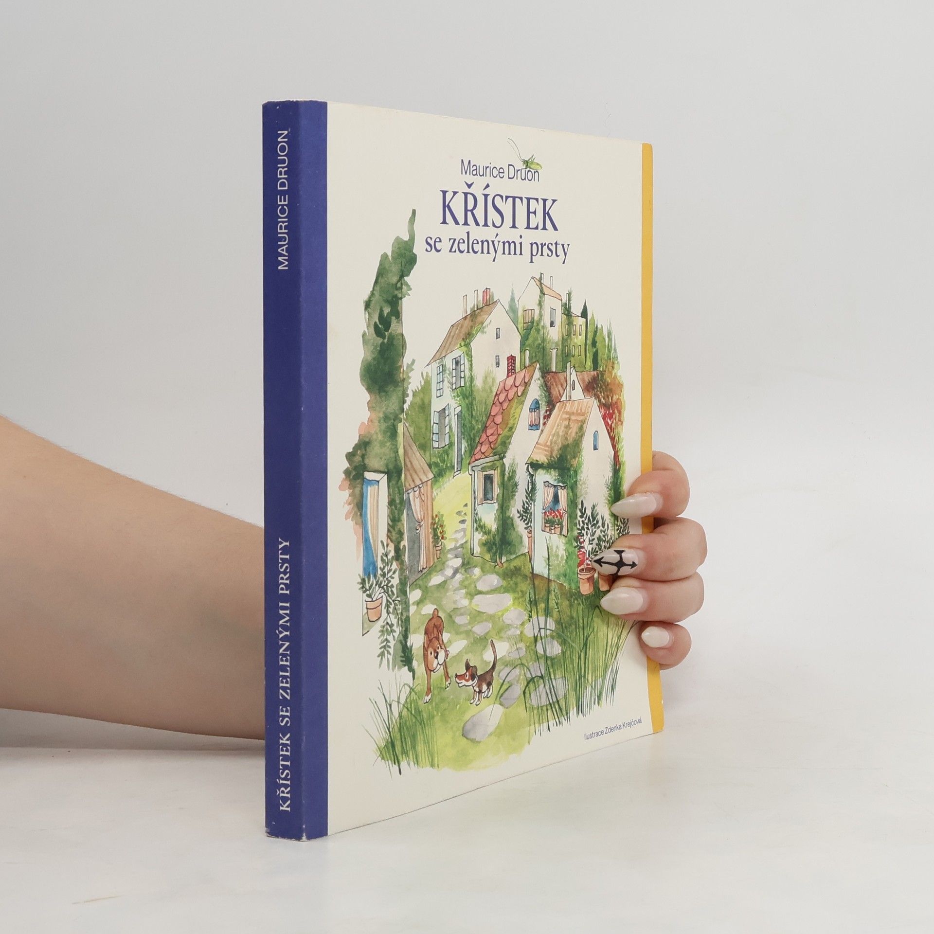 Maurice Druon Křístek se zelenými prsty